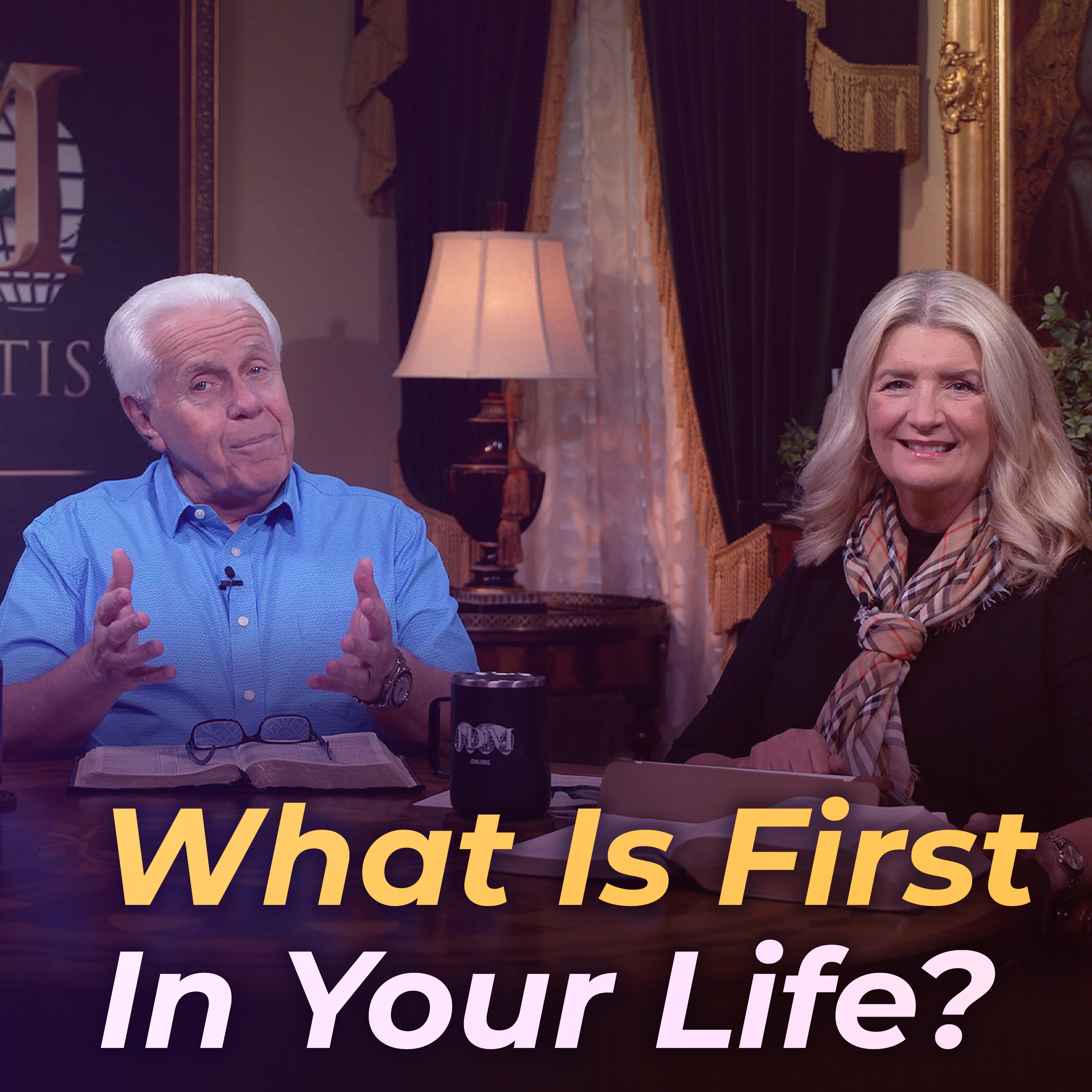 What Is First In Your Life?
