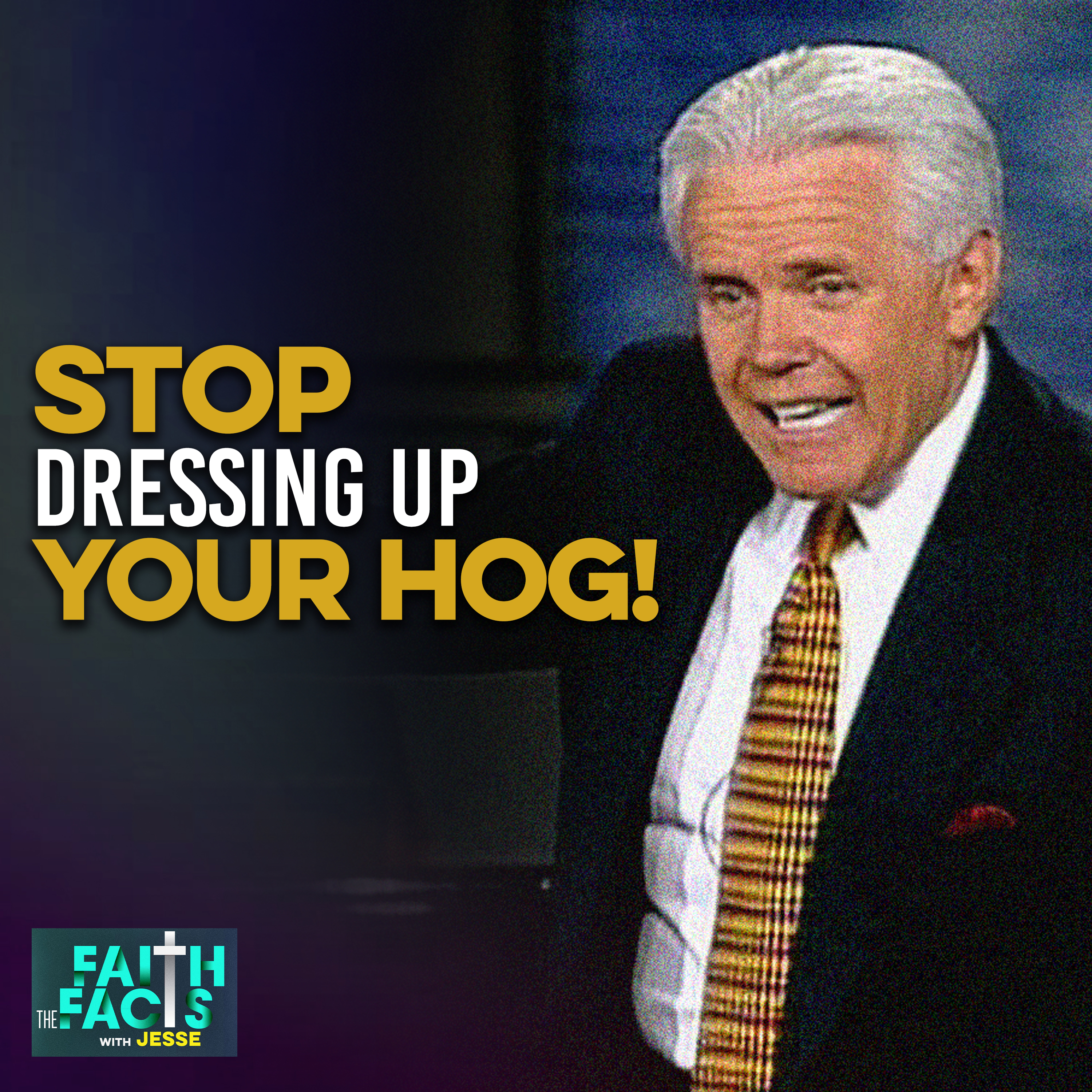Stop Dressing Up Your Hog!