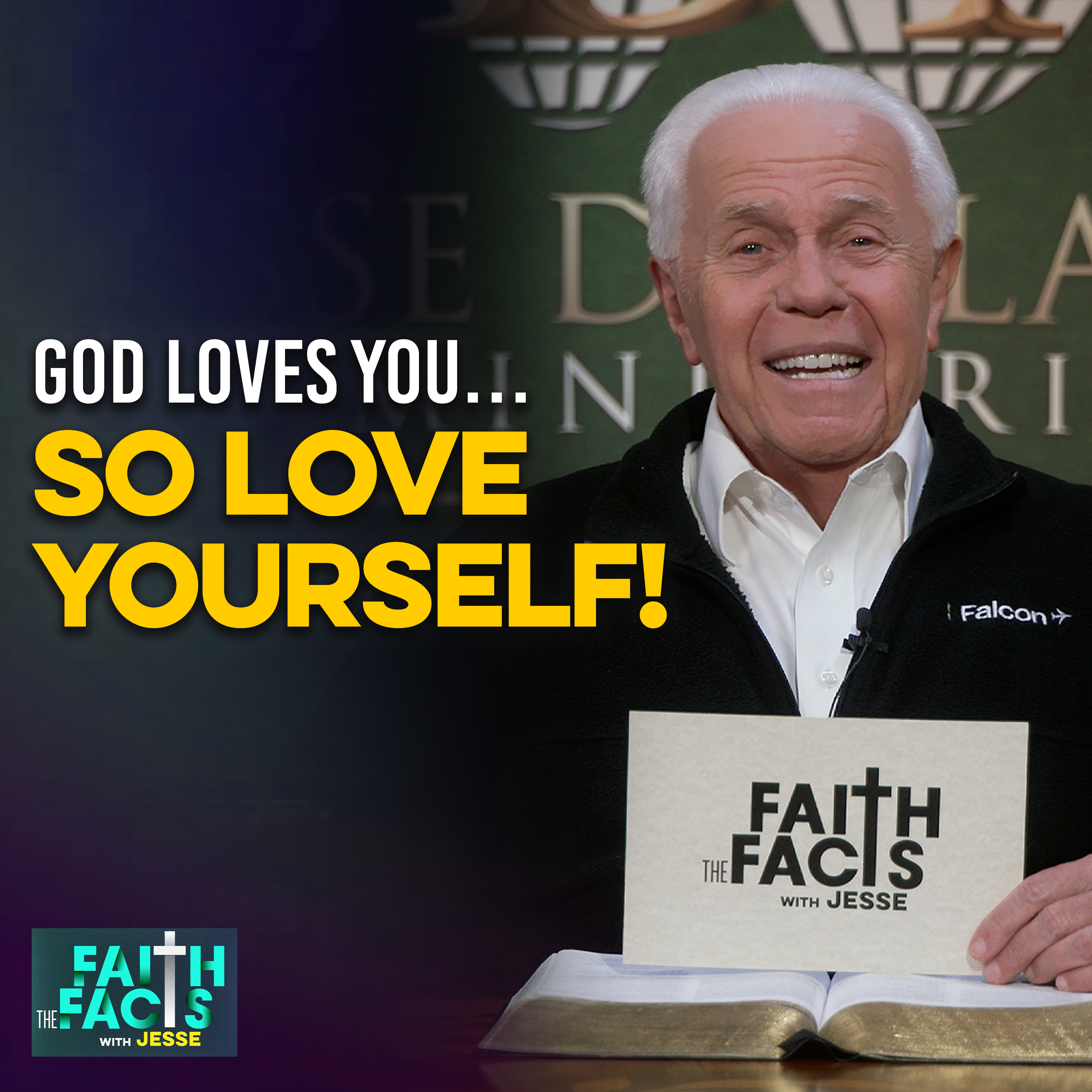 God Loves You…So Love Yourself!