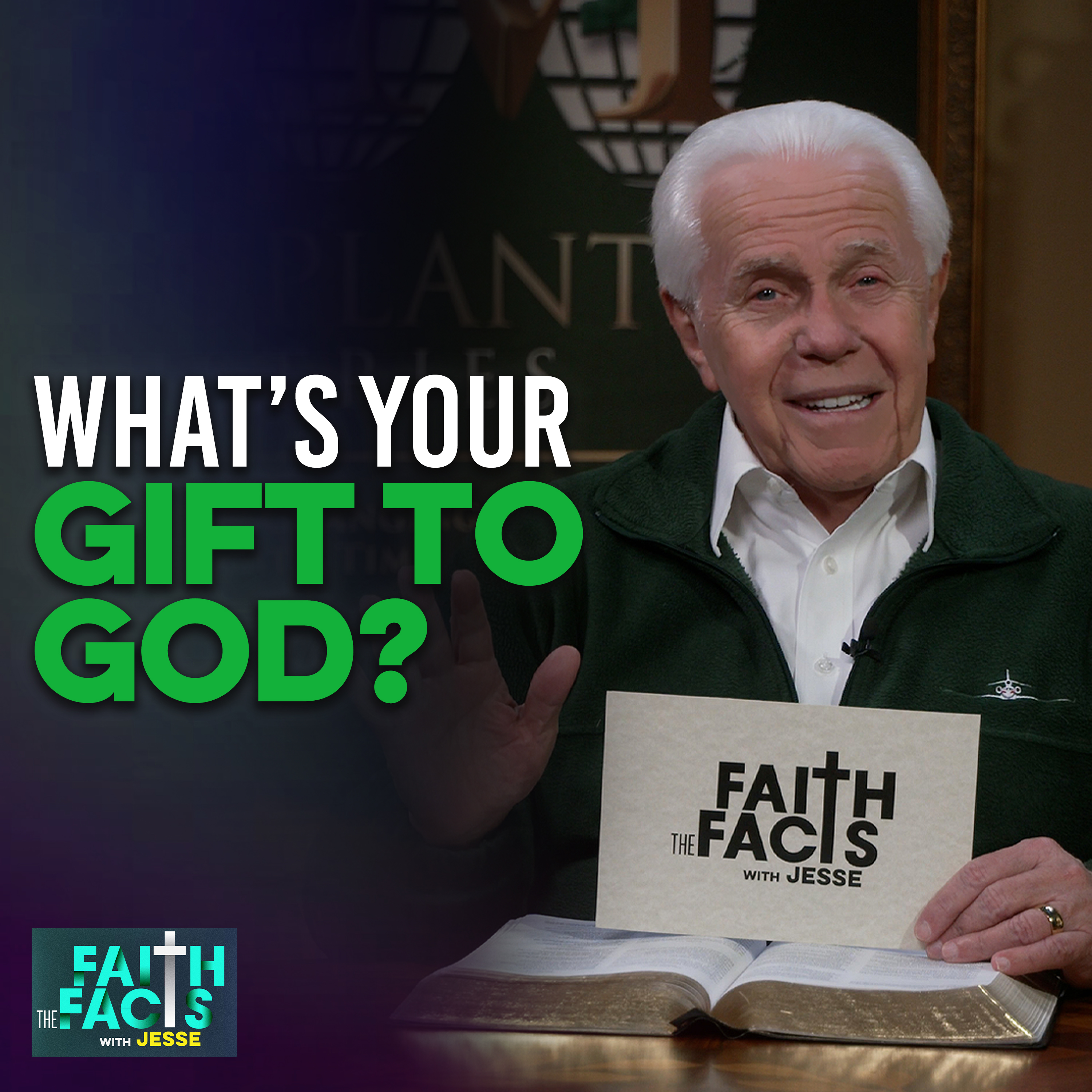 What’s Your Gift To God?