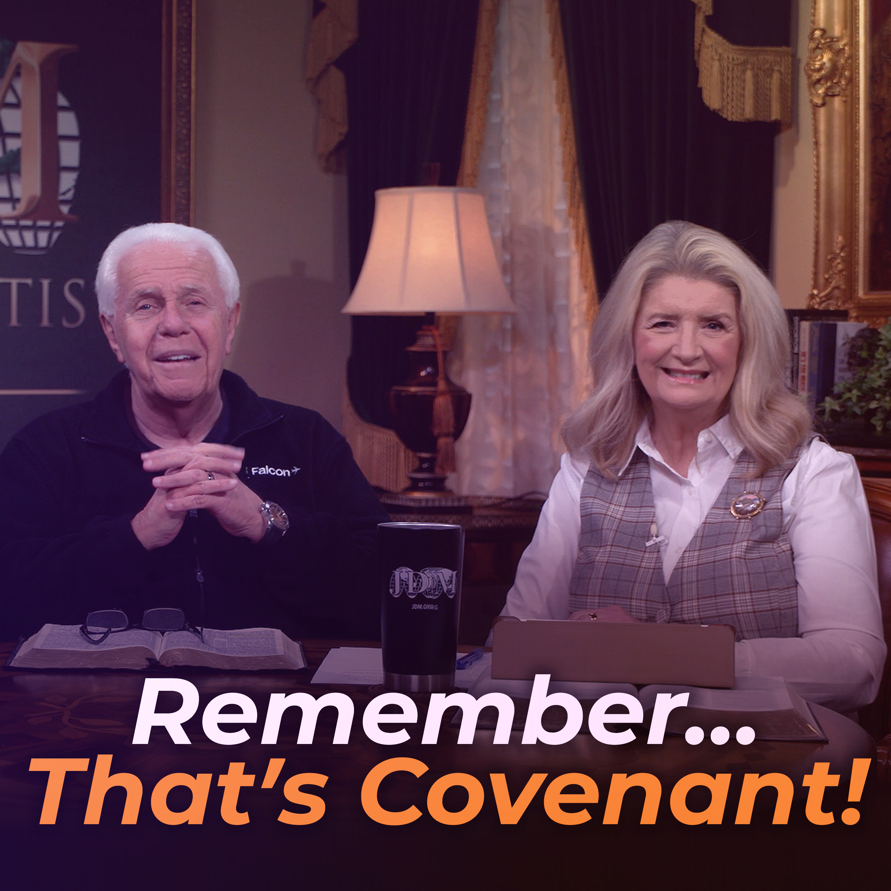 Remember…That’s Covenant!
