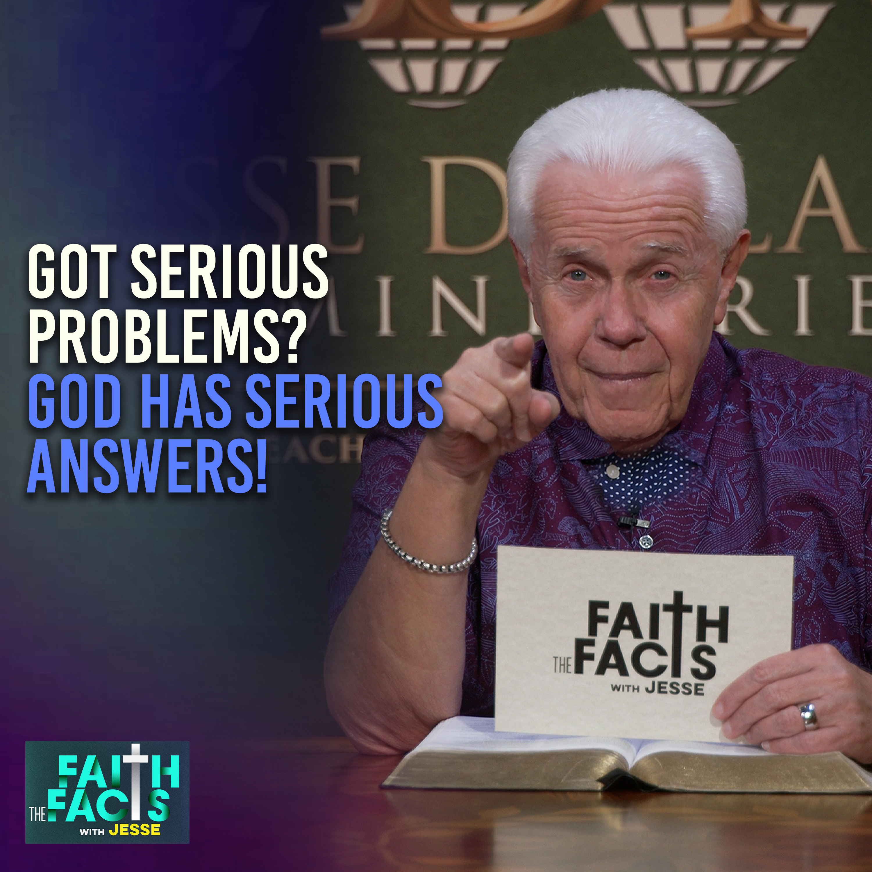 Got Serious Problems? God Has Serious Answers!