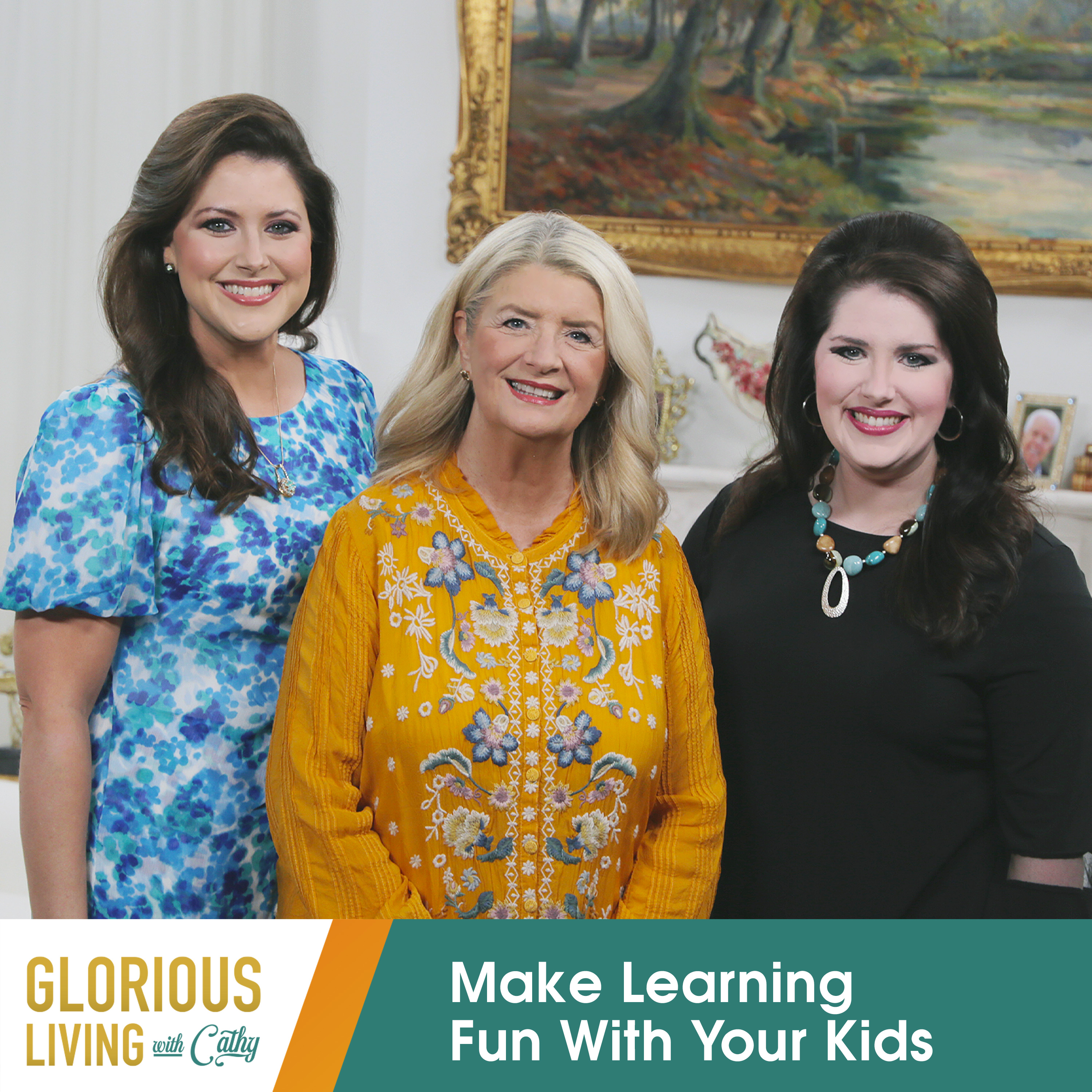 Glorious Living with Cathy: Make Learning Fun With Your Kids!