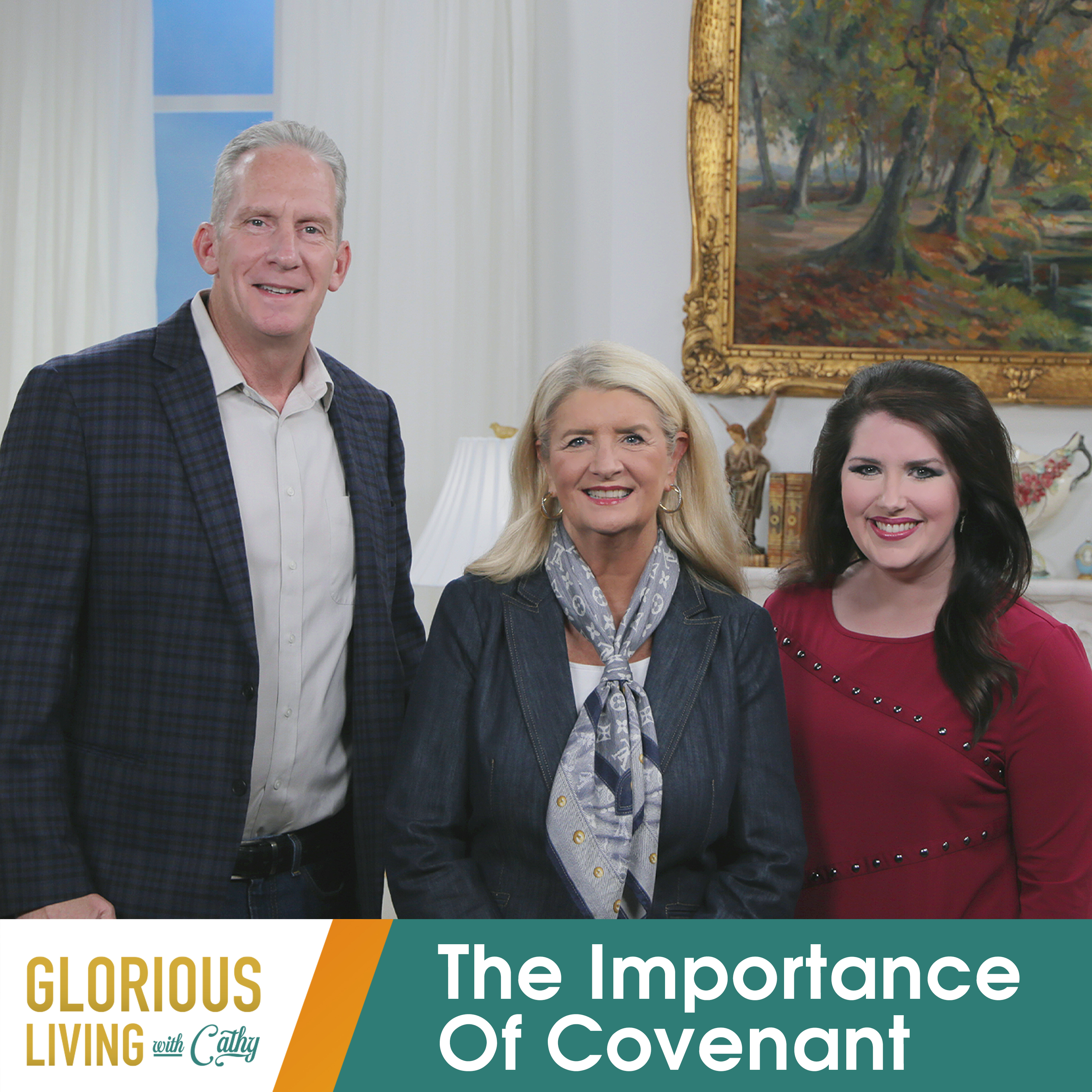 Glorious Living with Cathy: The Importance Of Covenant