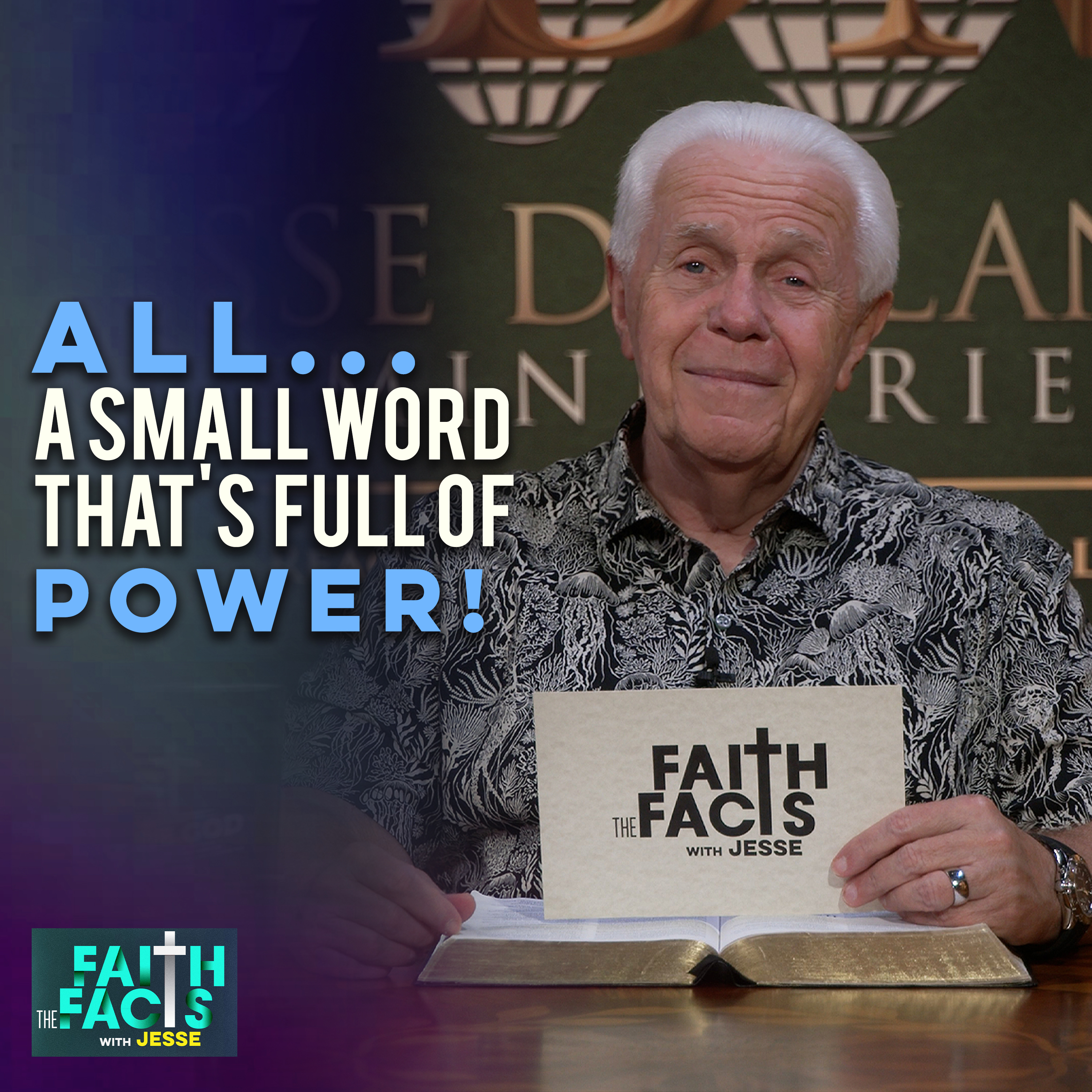 Faith the Facts: All… A Small Word That’s Full Of Power!