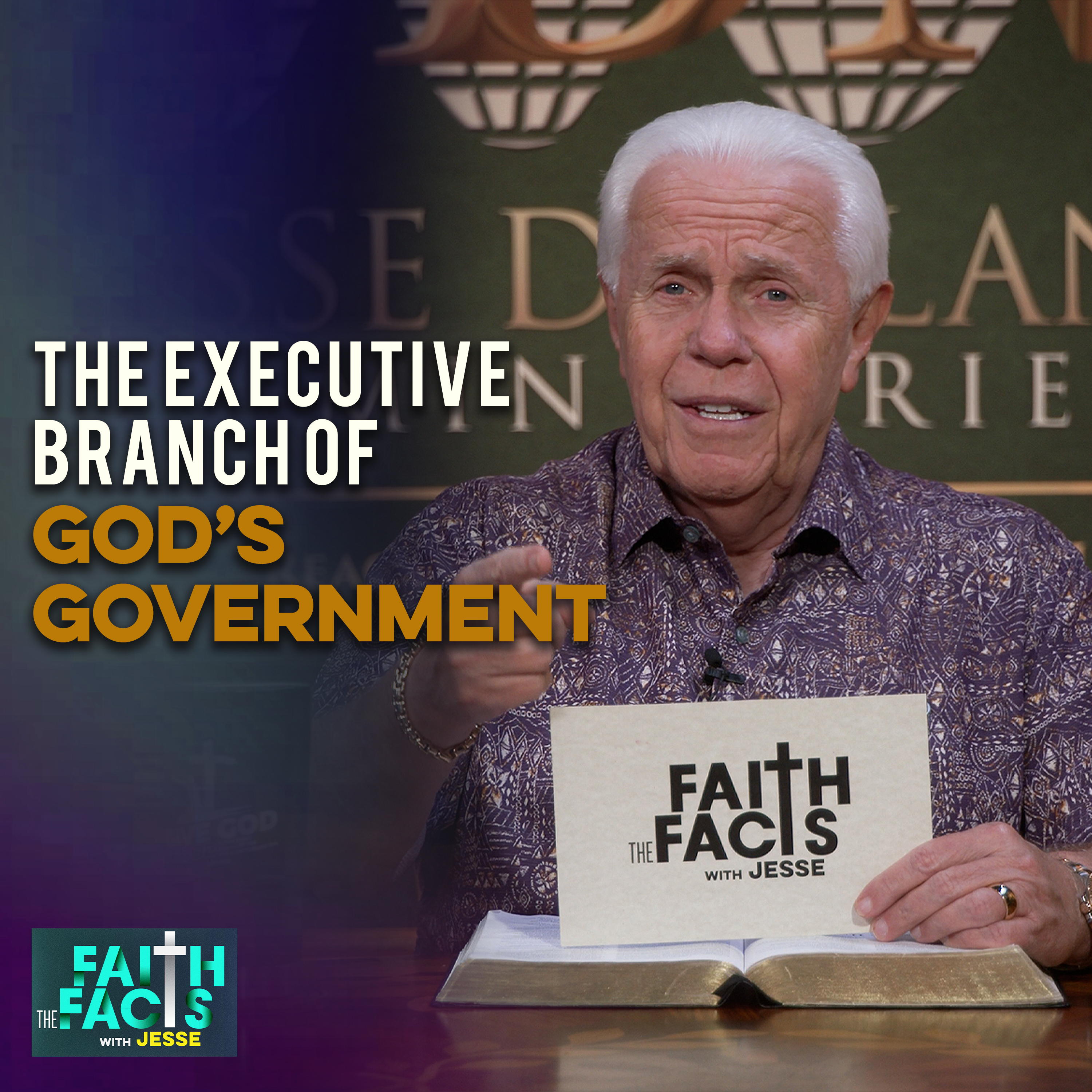 The Executive Branch of God’s Government