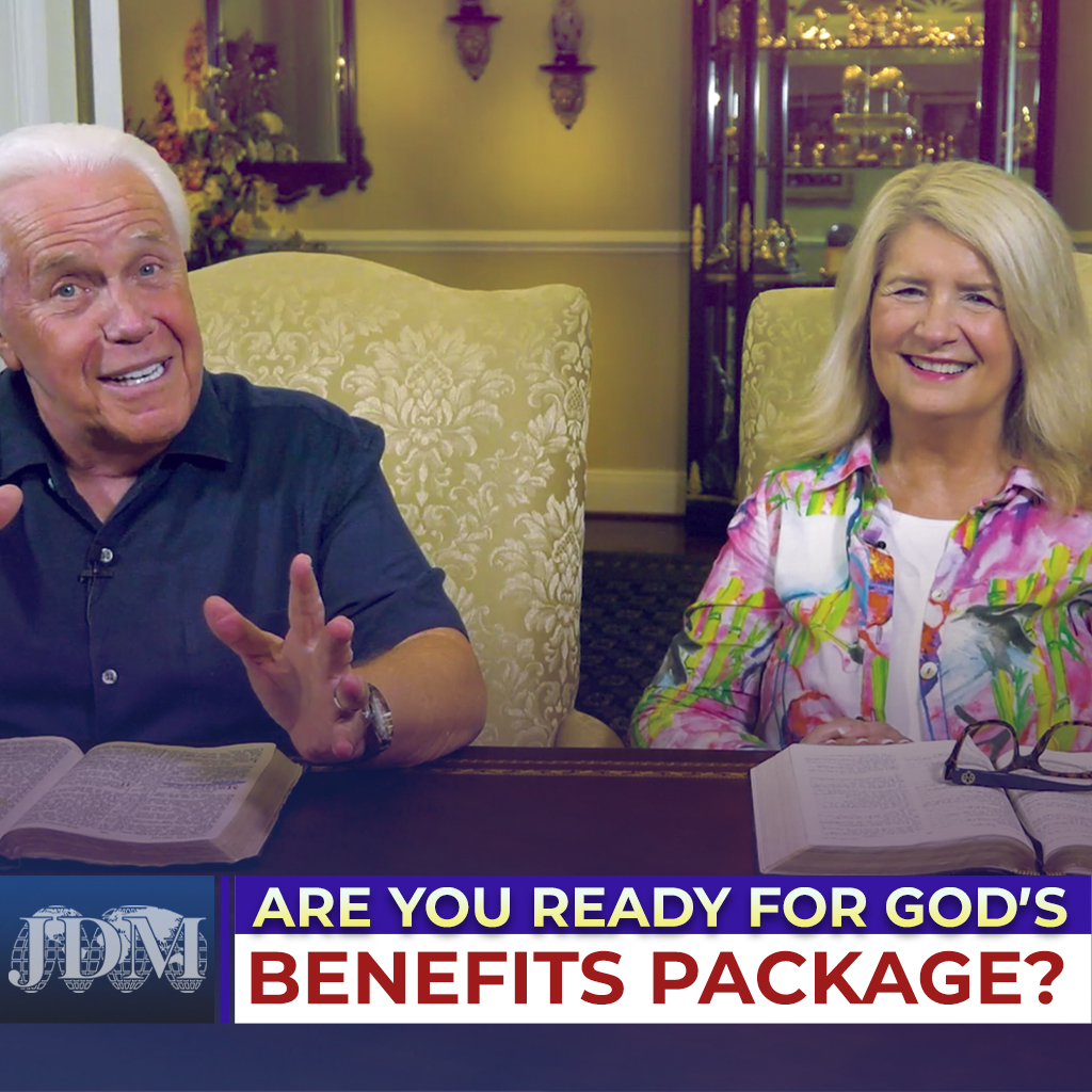 Are You Ready For God’s Benefits Package?