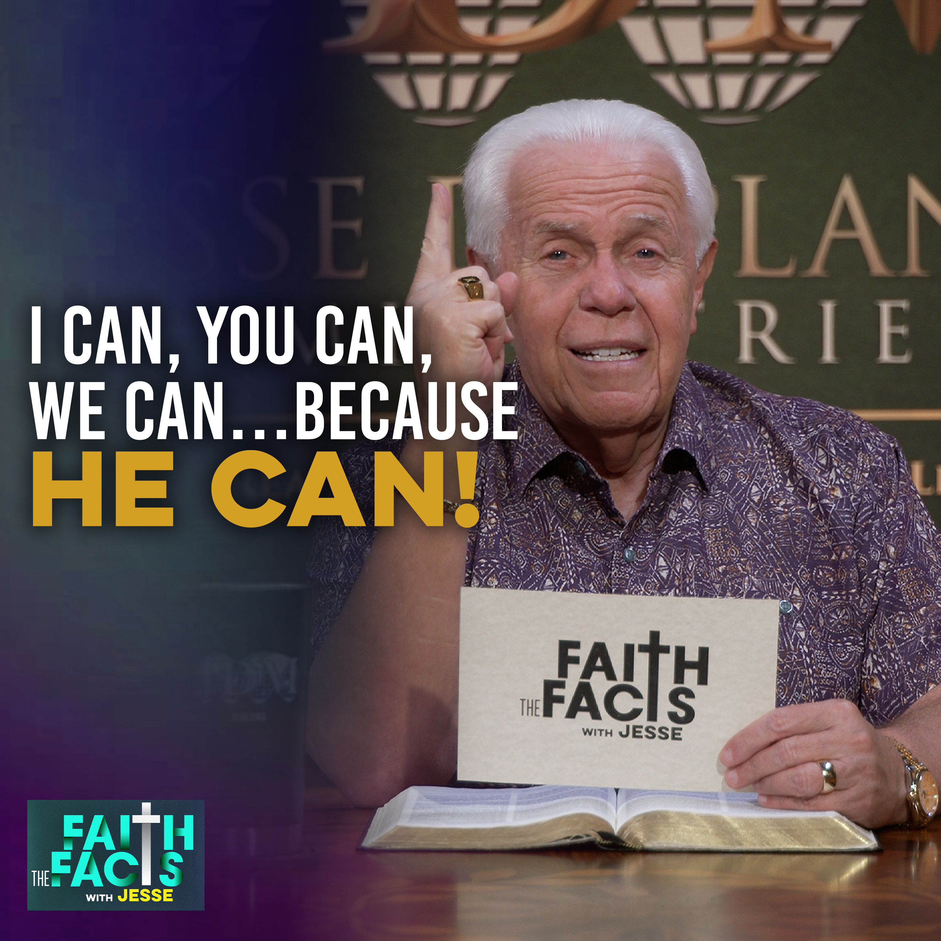 
                    I Can, You Can, We Can…Because He Can!
                