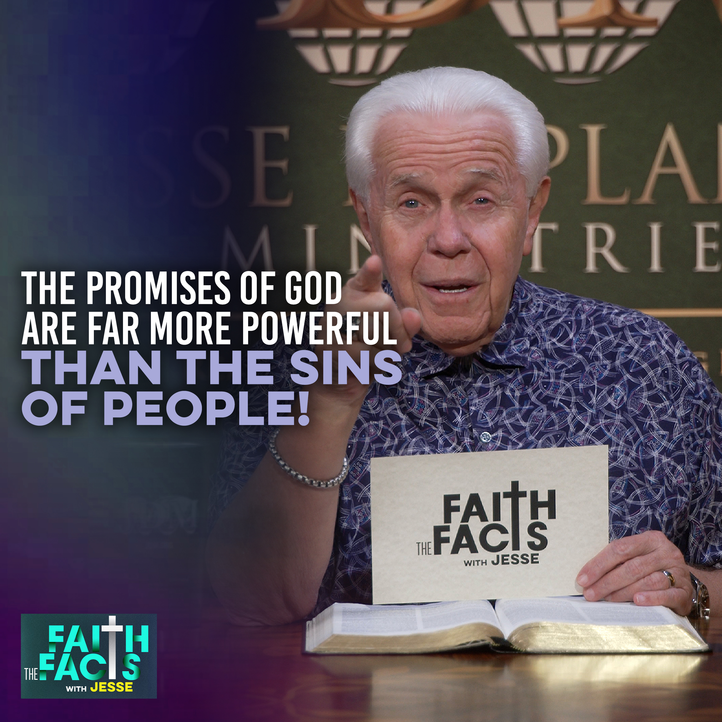 The Promises Of God Are Far More Powerful Than The Sins Of People!