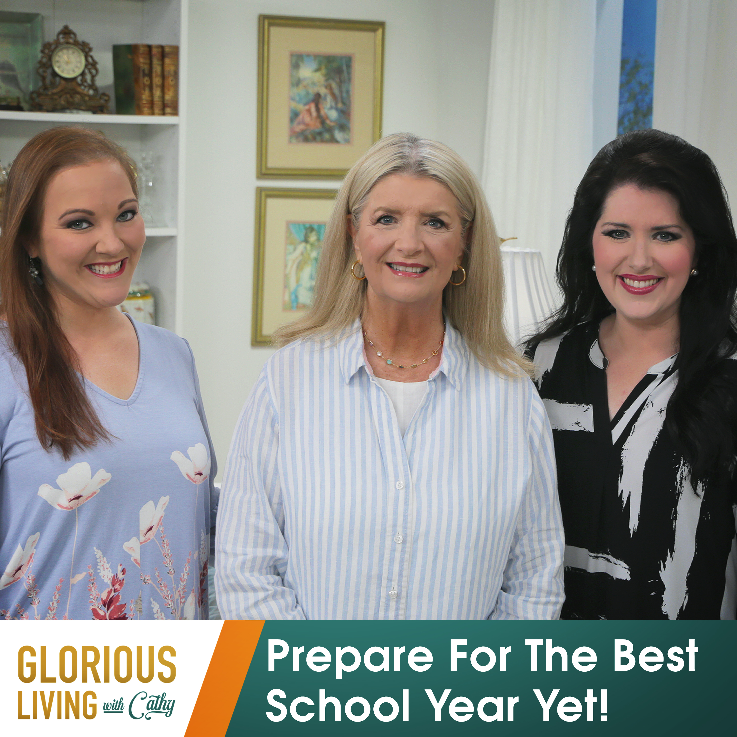 Glorious Living with Cathy: Prepare For The Best School Year Yet!