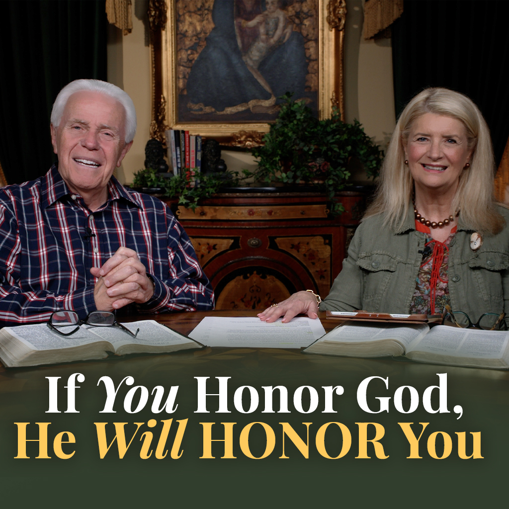 If You Honor God, He Will Honor You!