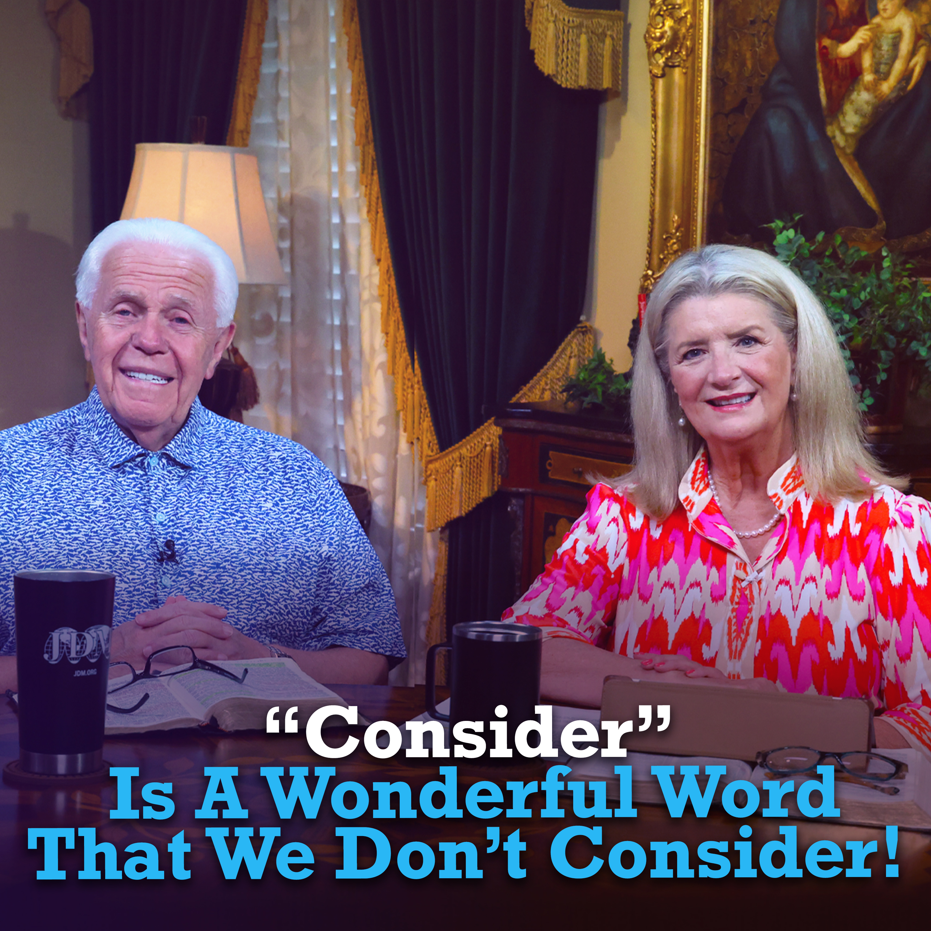 “Consider” Is A Wonderful Word We Don’t Consider!
