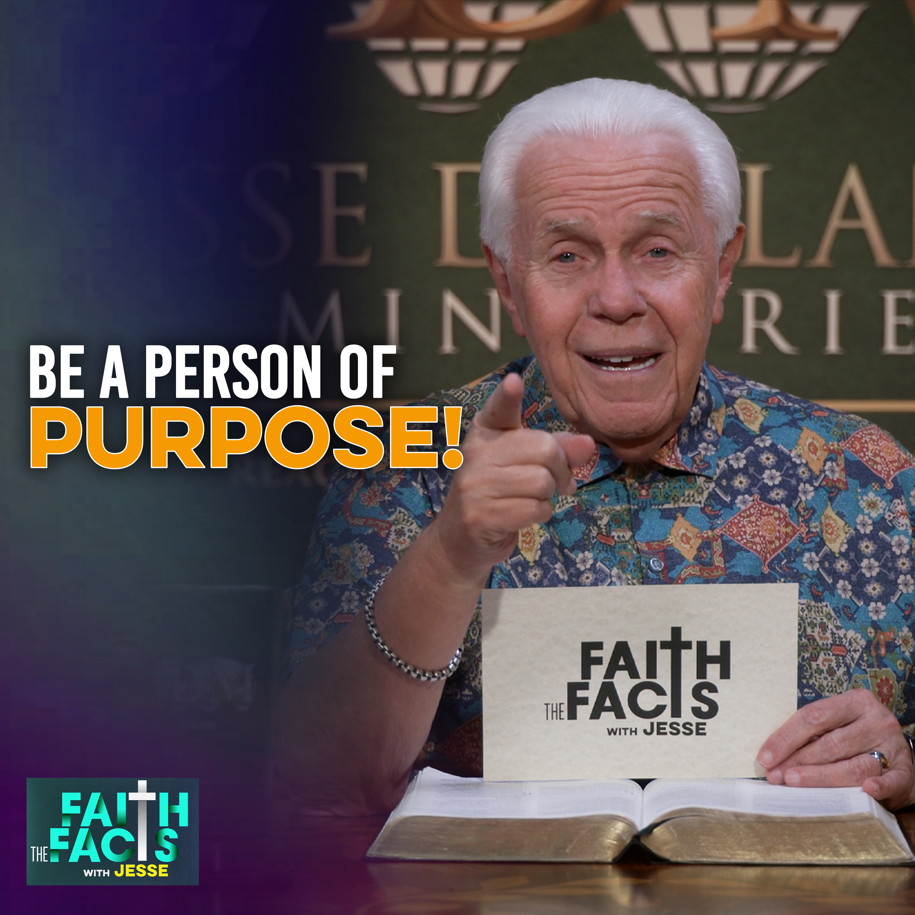 Be A Person Of Purpose!
