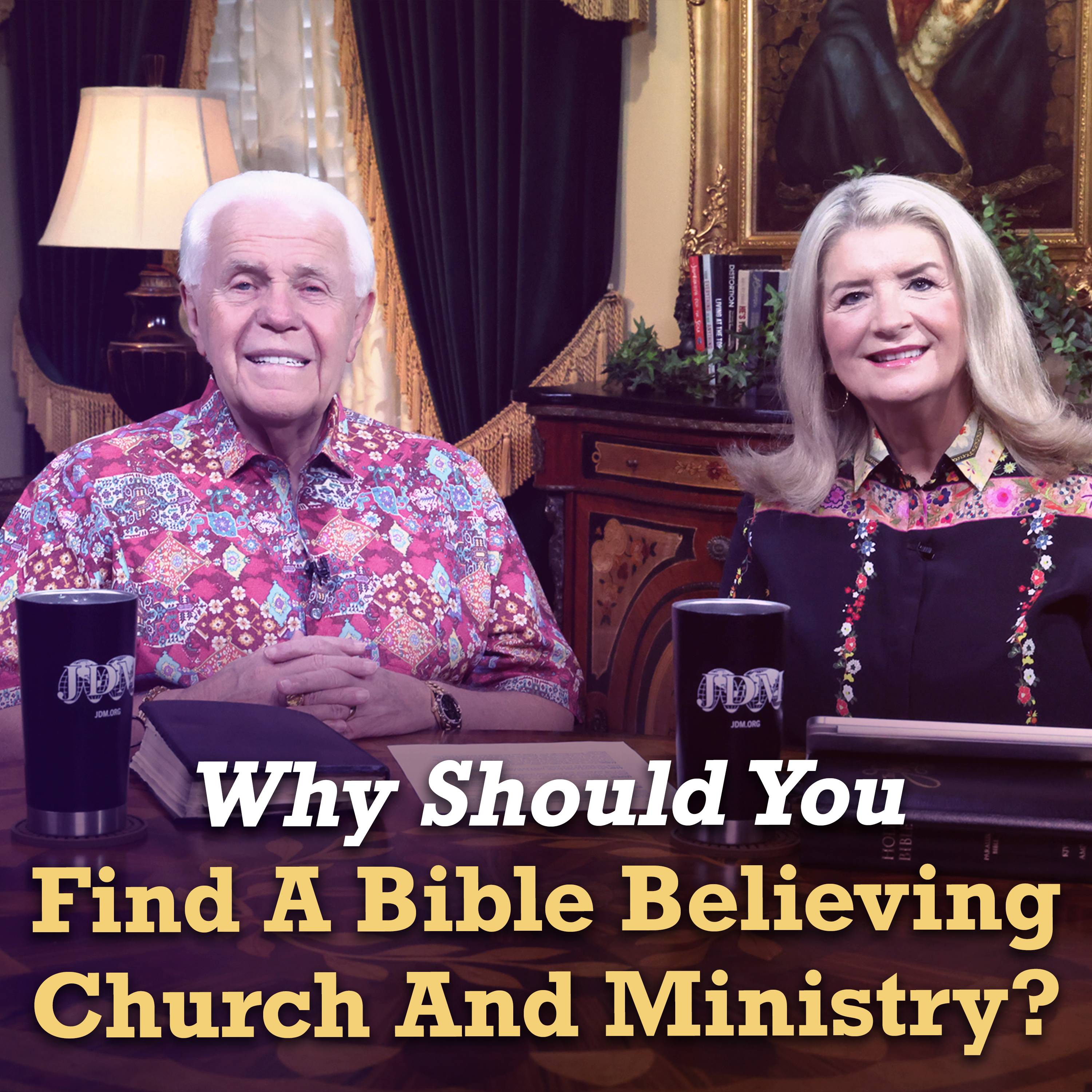 Why Should You Find A Bible Believing Church And Ministry?