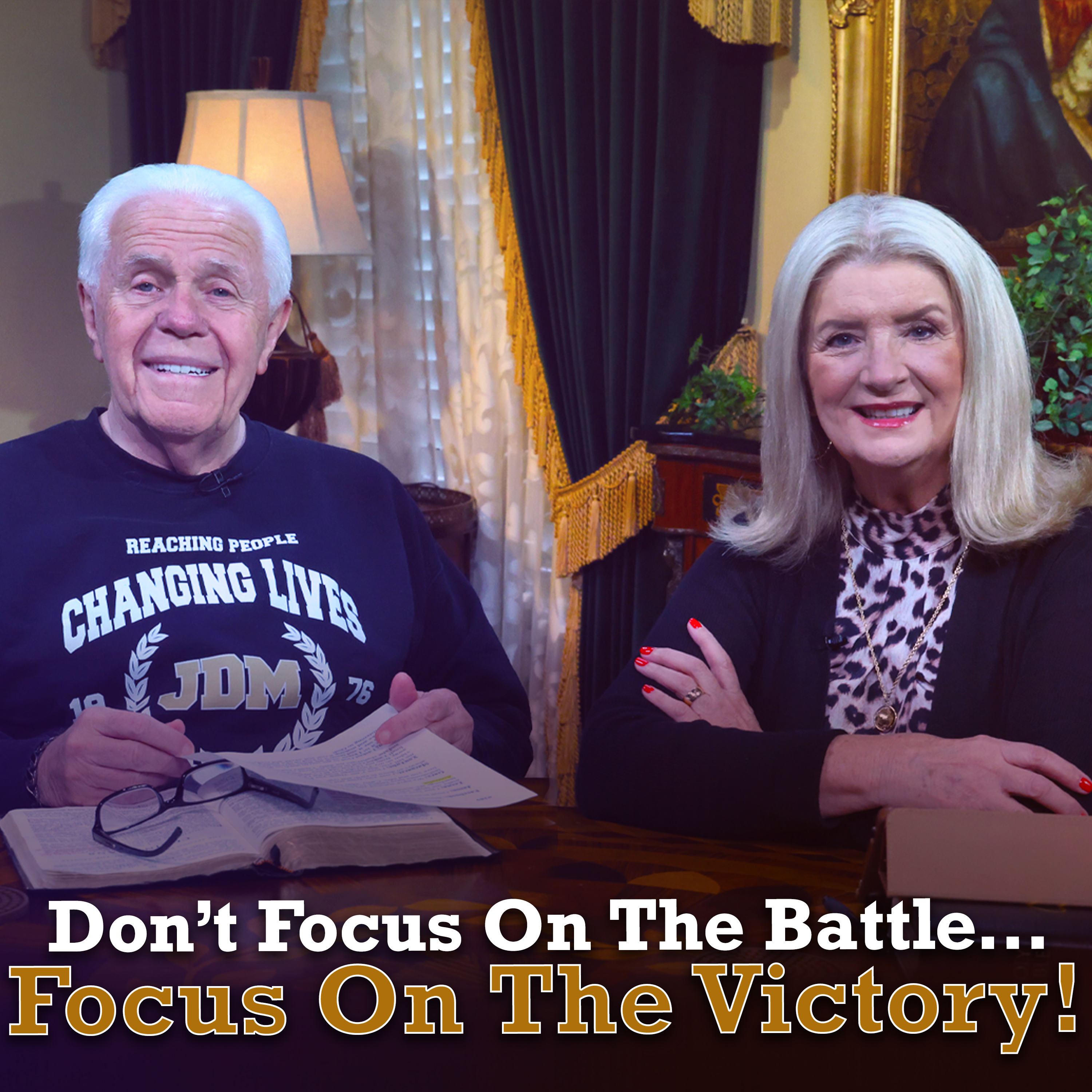 Don’t Focus On The Battle…Focus On The Victory!
