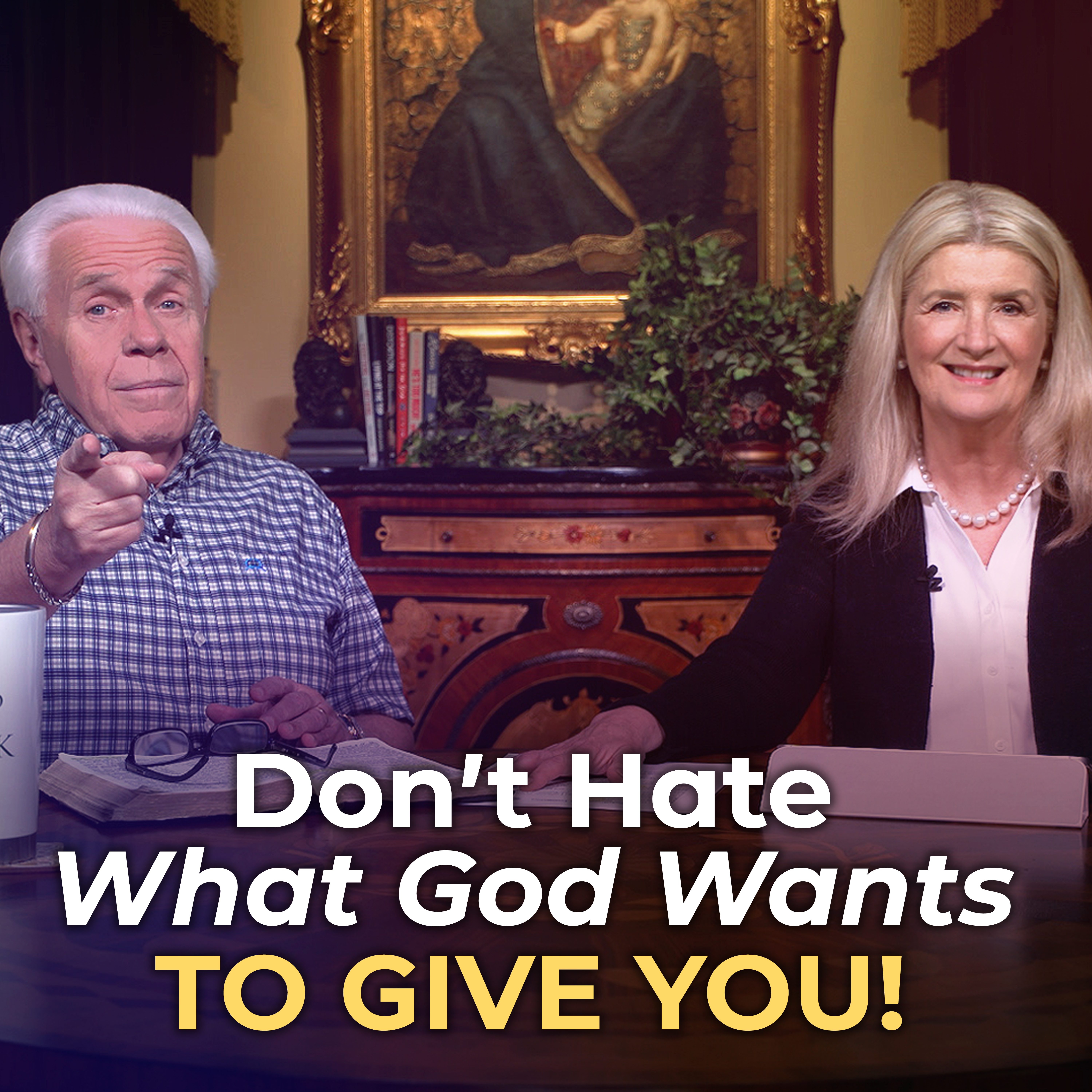 Don’t Hate What God Wants To Give You!