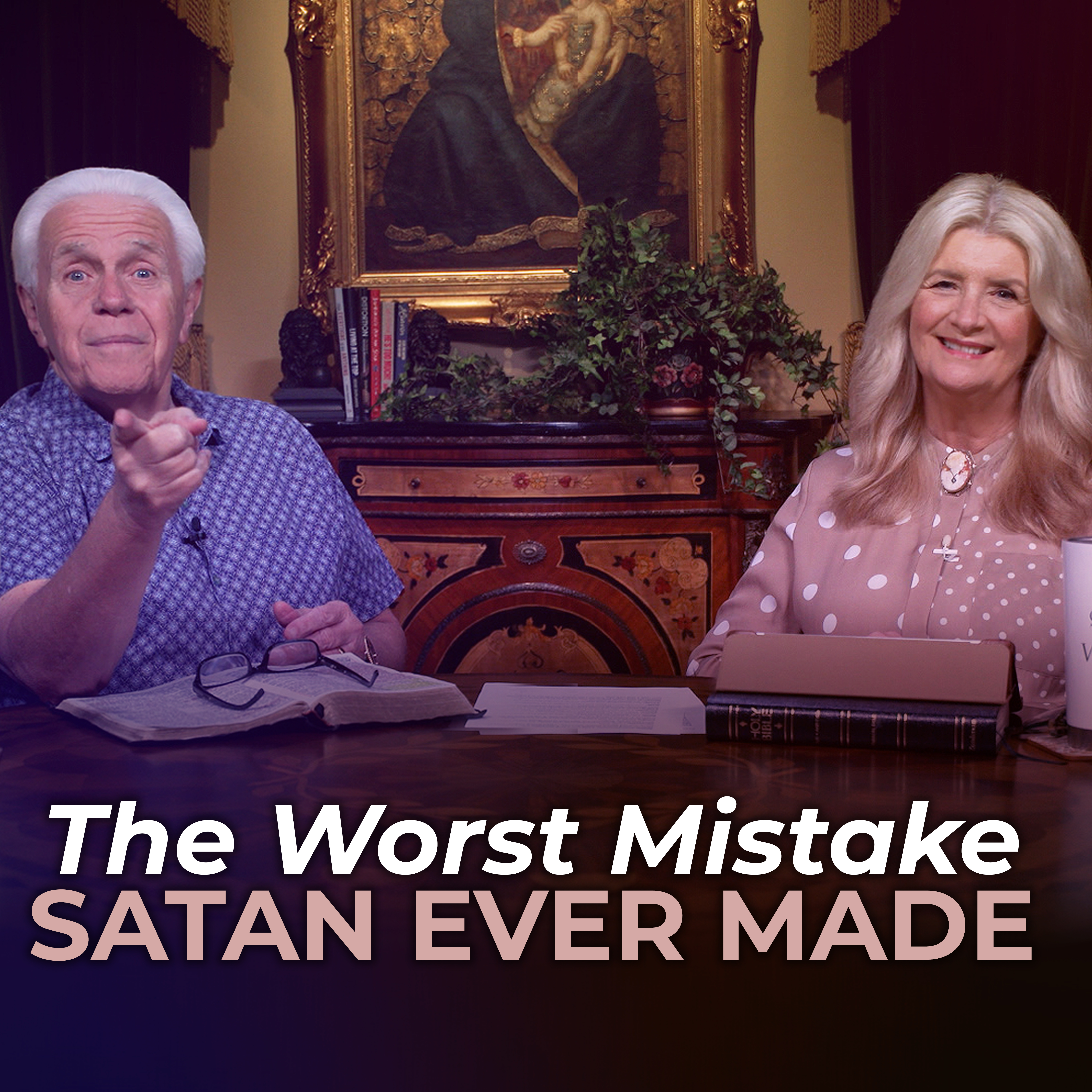 The Worst Mistake Satan Ever Made