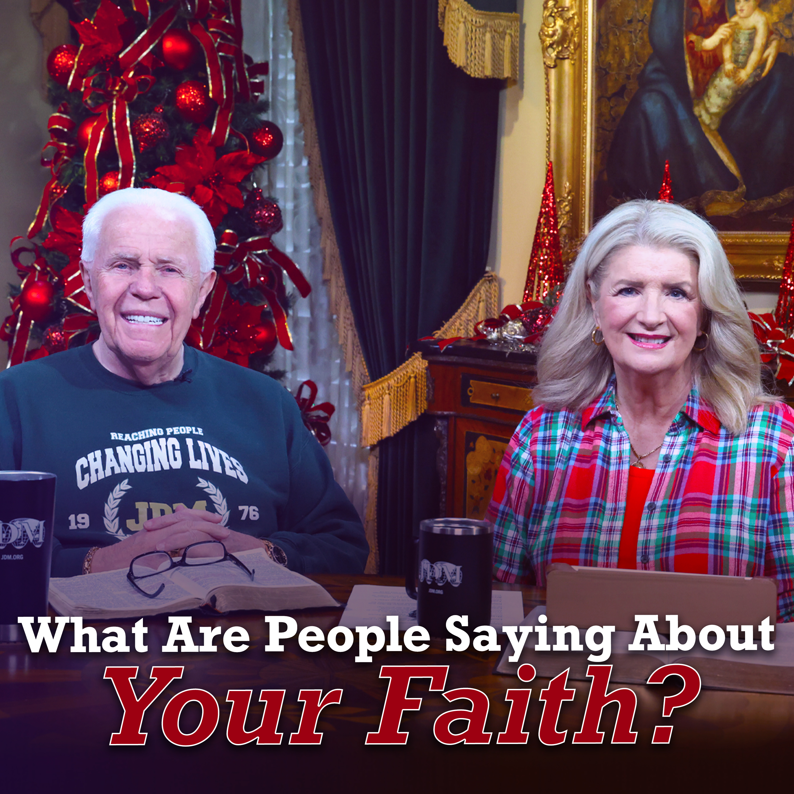 What Are People Saying About Your Faith?