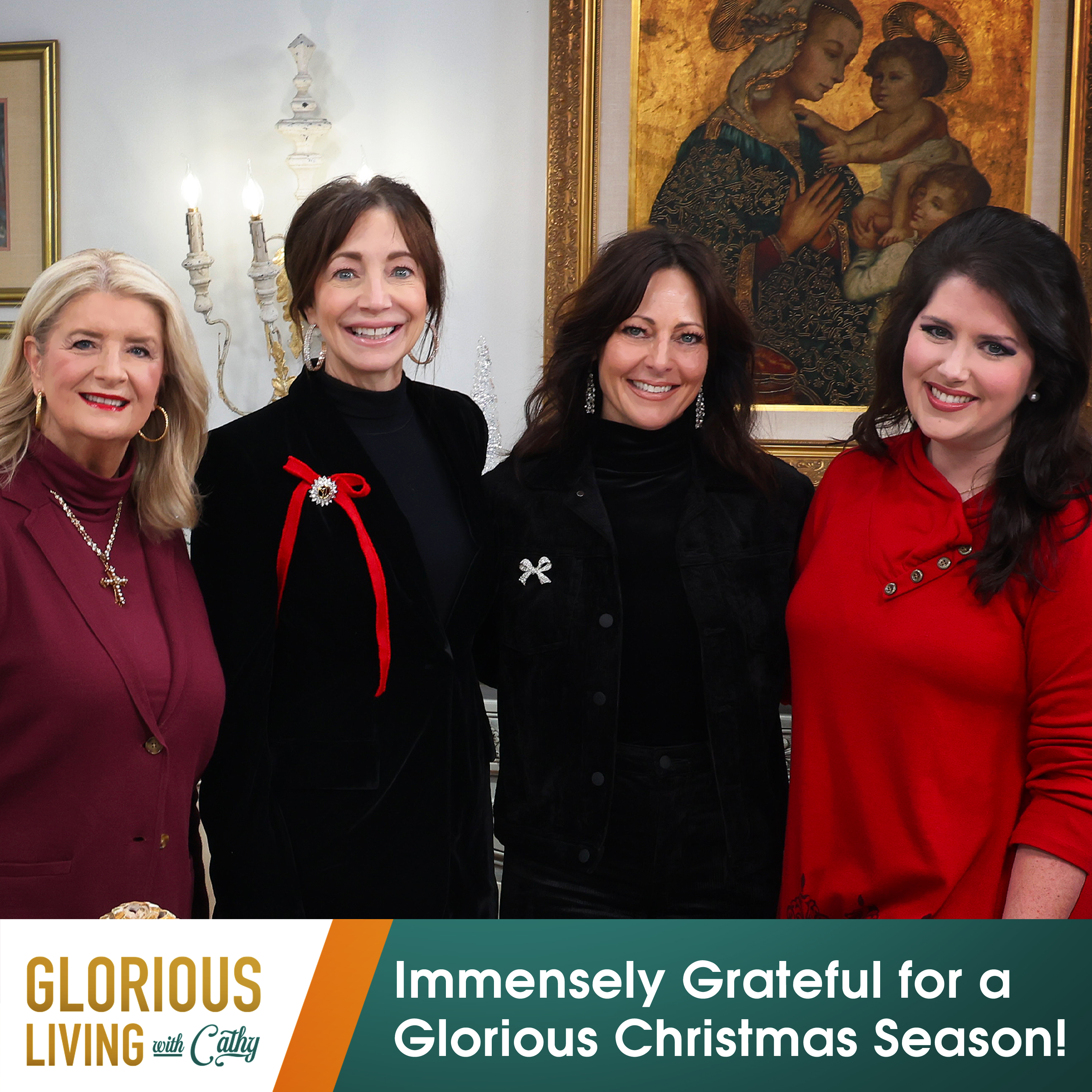 Glorious Living with Cathy: Immensely Grateful For A Glorious Christmas Season!