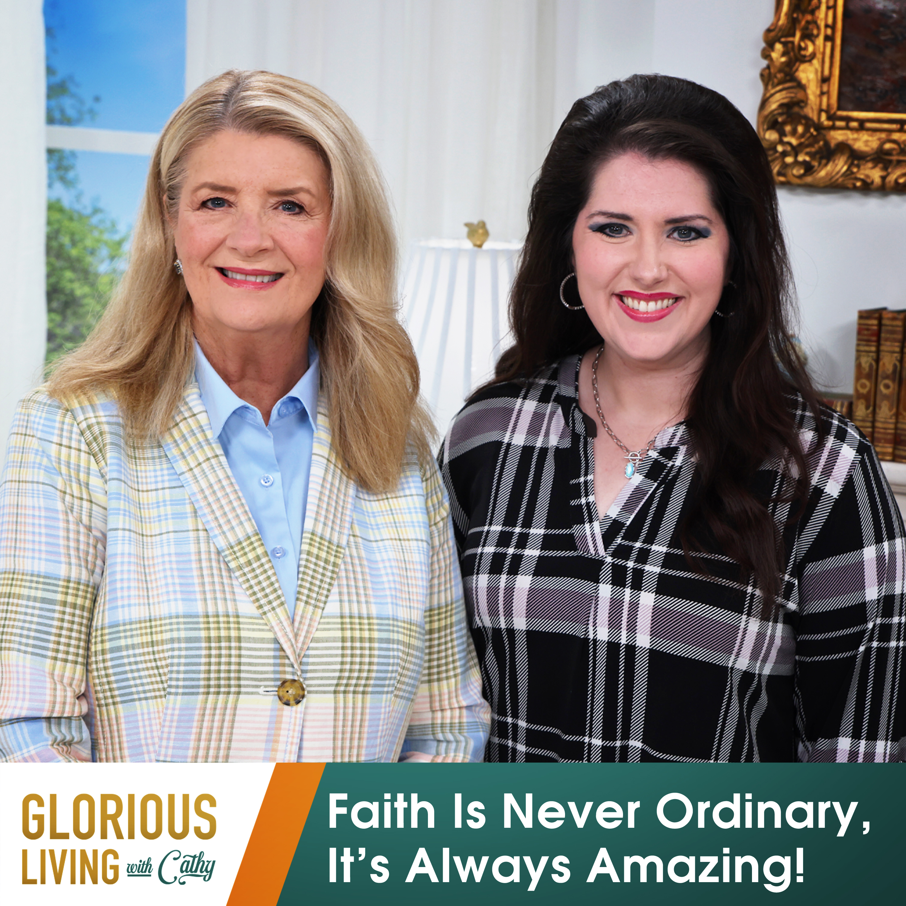Glorious Living with Cathy: Faith Is Never Ordinary, It’s Always Amazing! — Jesse Duplantis Ministries Presents: Glorious Living with Cathy Audio Podcast cover