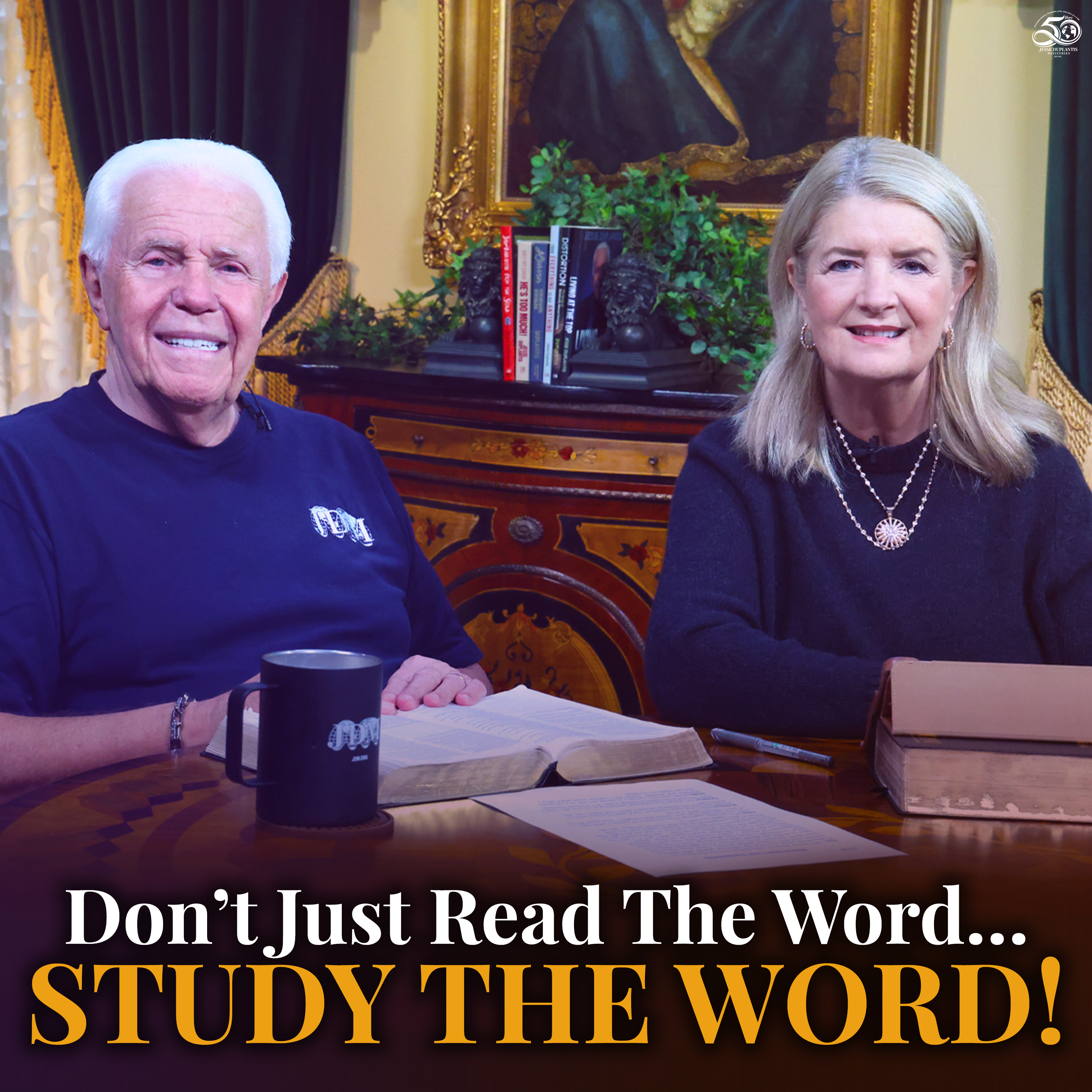 Don’t Just Read The Word…STUDY THE WORD!