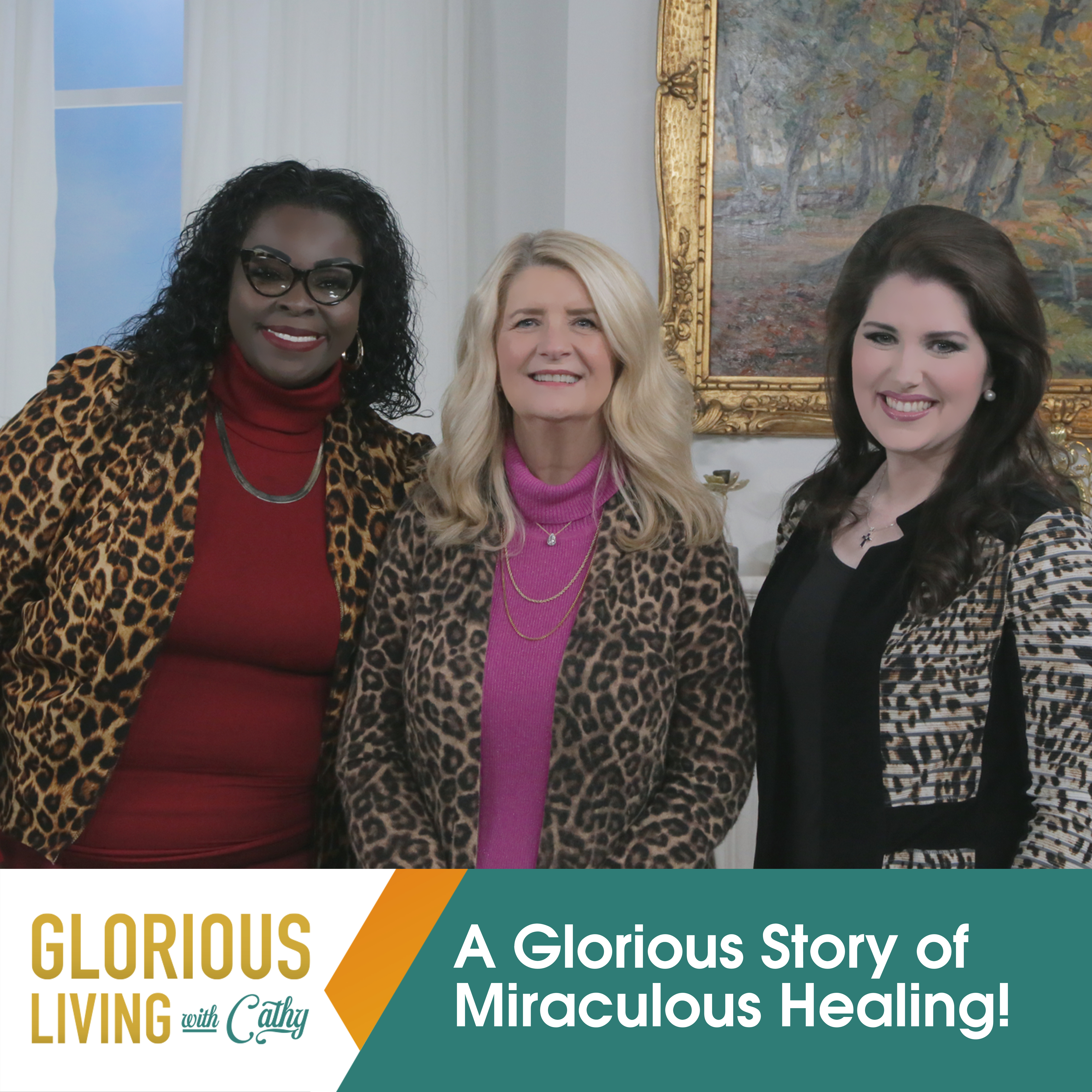 Glorious Living with Cathy: Miraculous Healing!