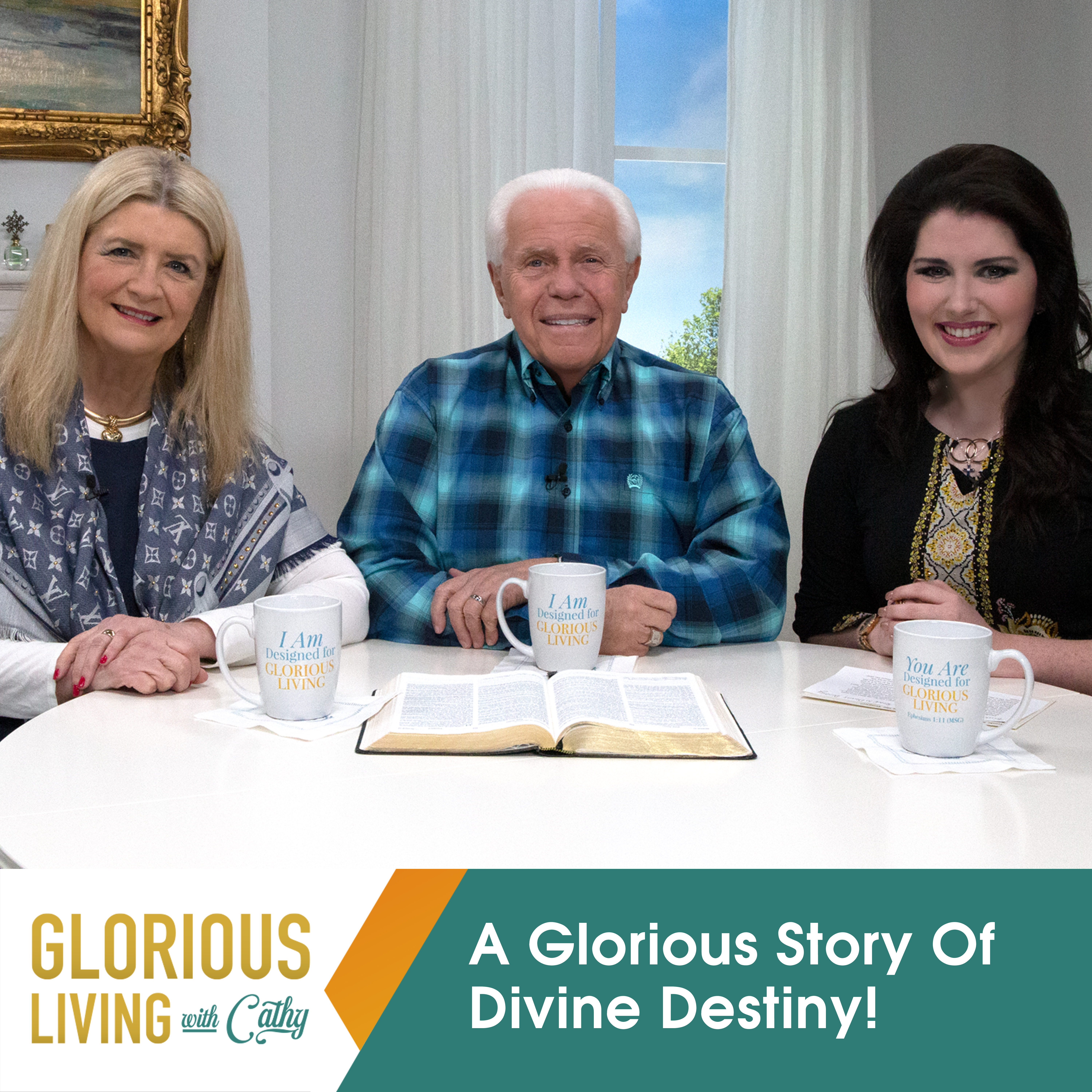  Glorious Living with Cathy: Divine Destiny!