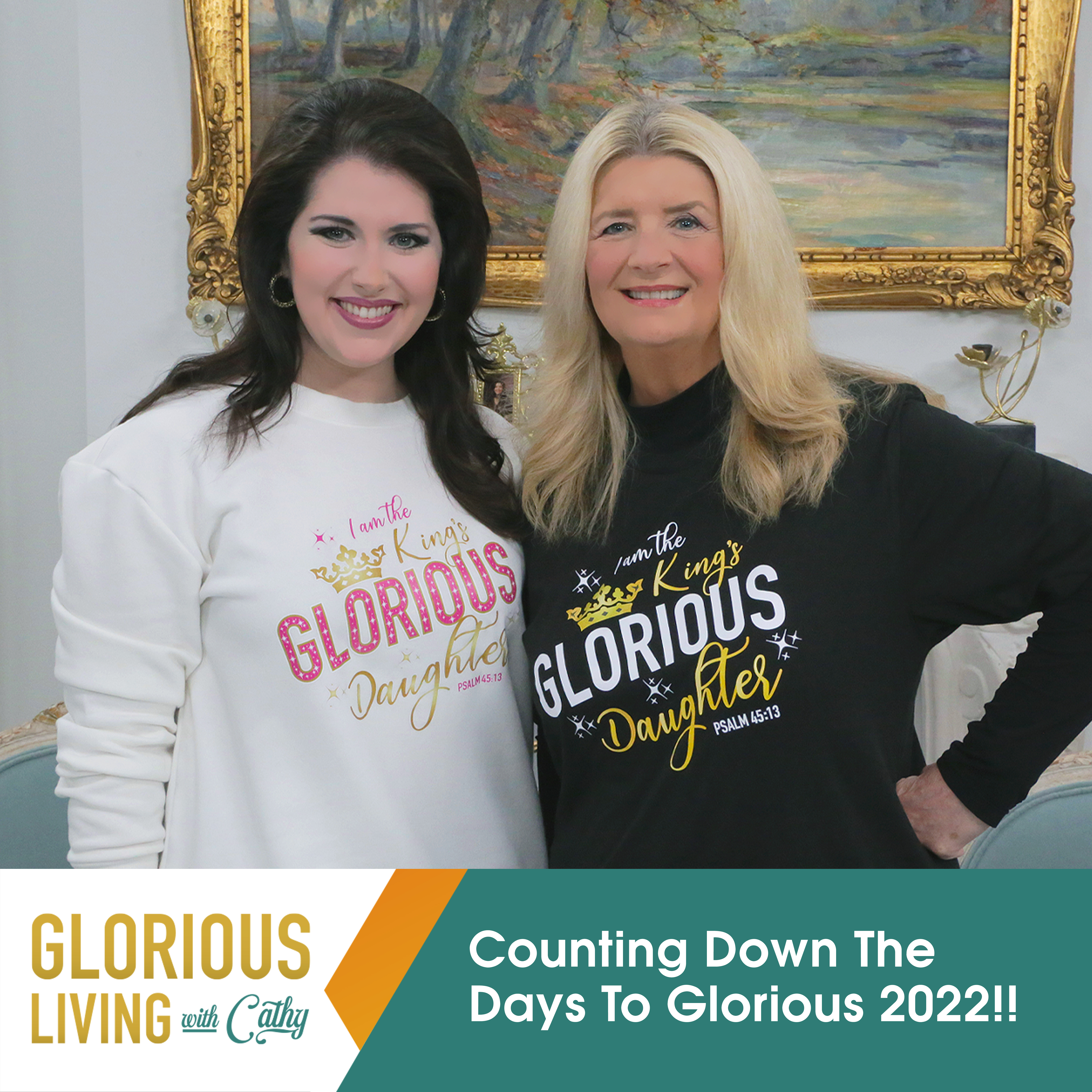 Glorious Living with Cathy: Counting Down The Days To Glorious 2022!