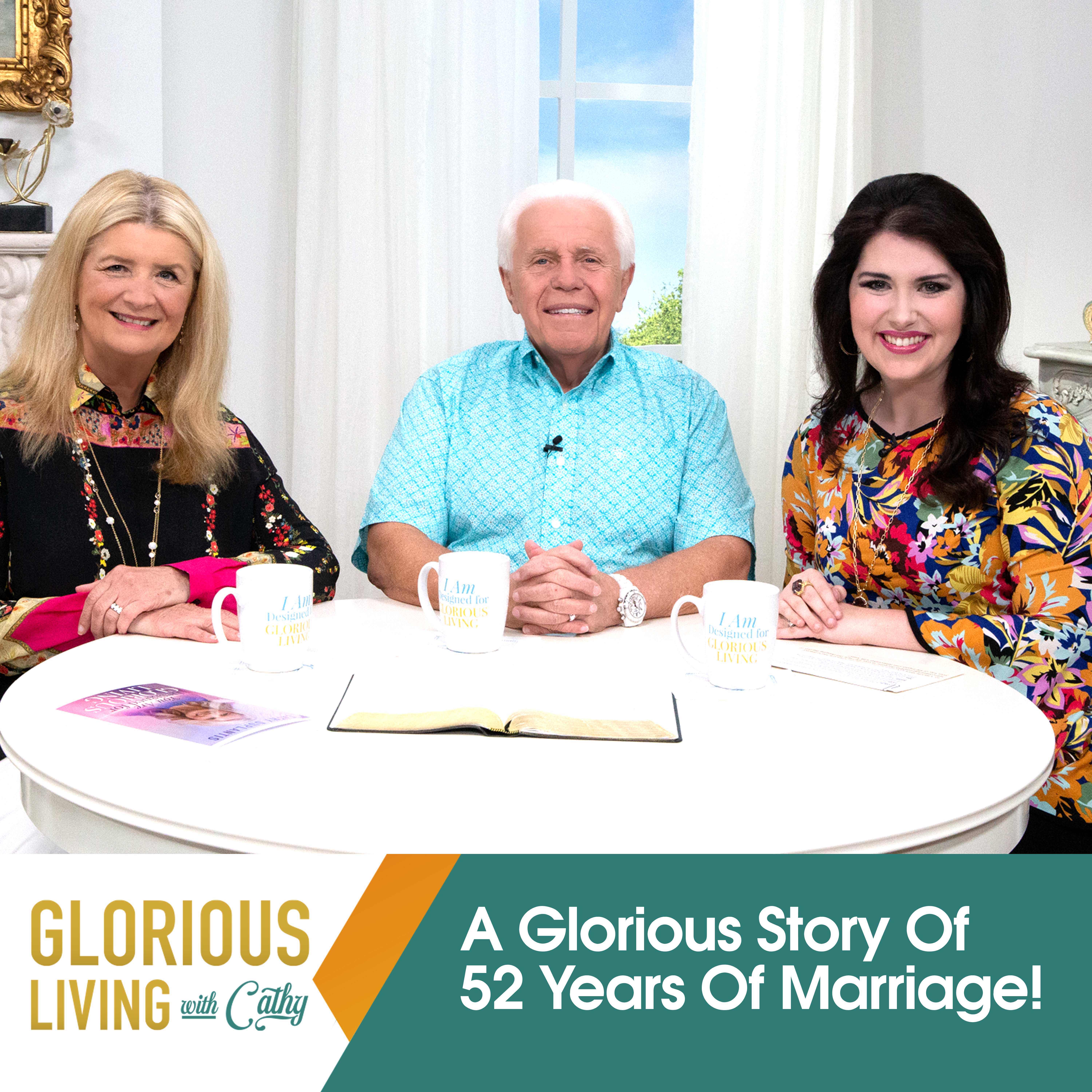  Glorious Living With Cathy: 52 Years Of Marriage!