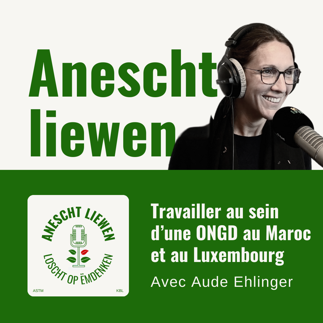 Travailler au sein d’une ONGD au Maroc et au Luxembourg : témoignage d’Aude Ehlinger, nouvelle coordinatrice générale de l’ASTM