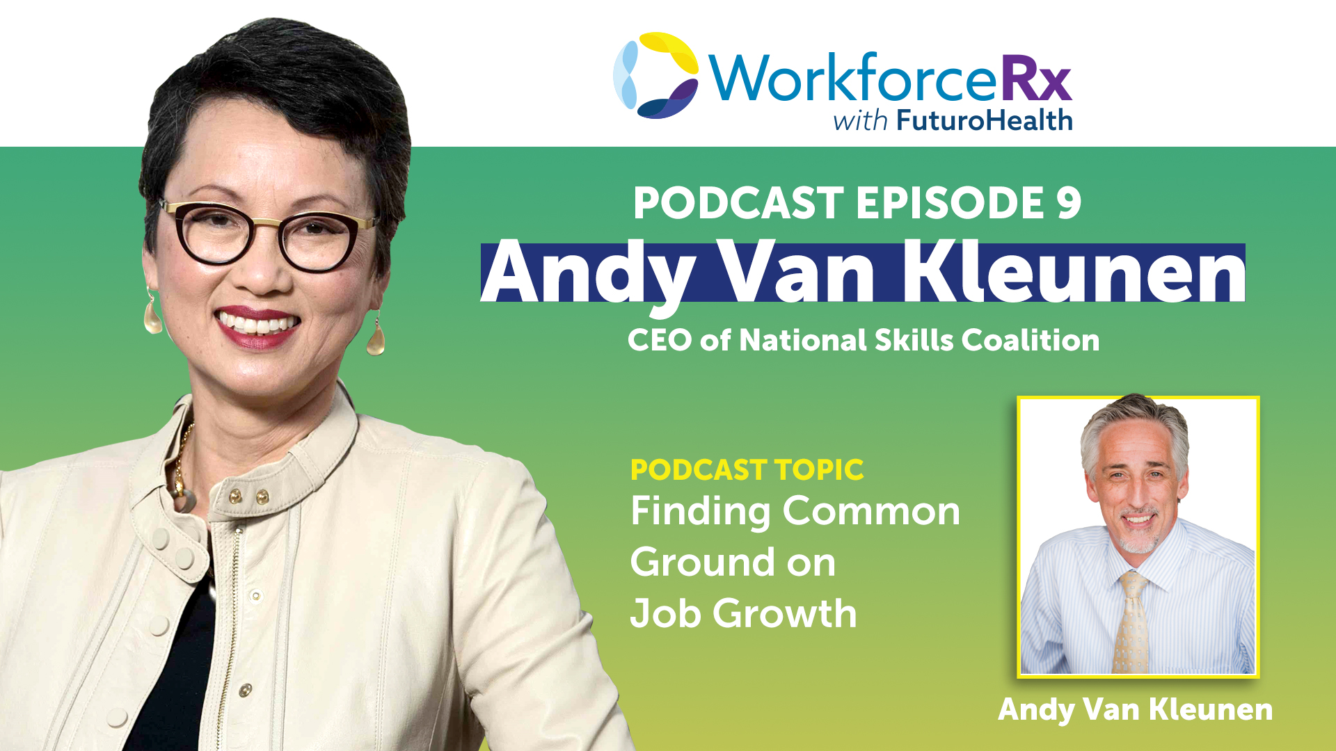 Andy Van Kleunen, CEO of National Skills Coalition: Finding Common Ground on Job Growth