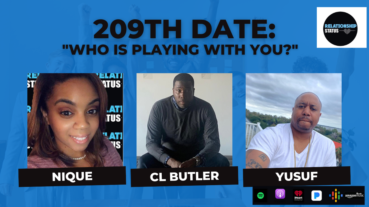 209th Date: Who Is Playing With You? 