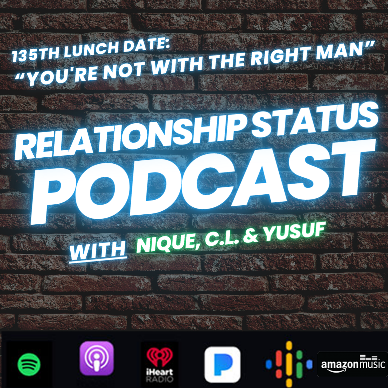 135th Lunch Date: You're Not With The Right Man!