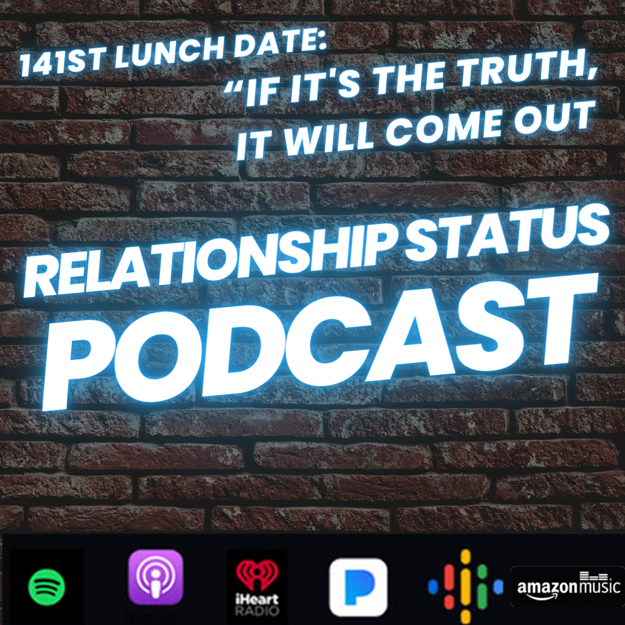 141st Lunch Date: If It's The Truth, It Will Come Out