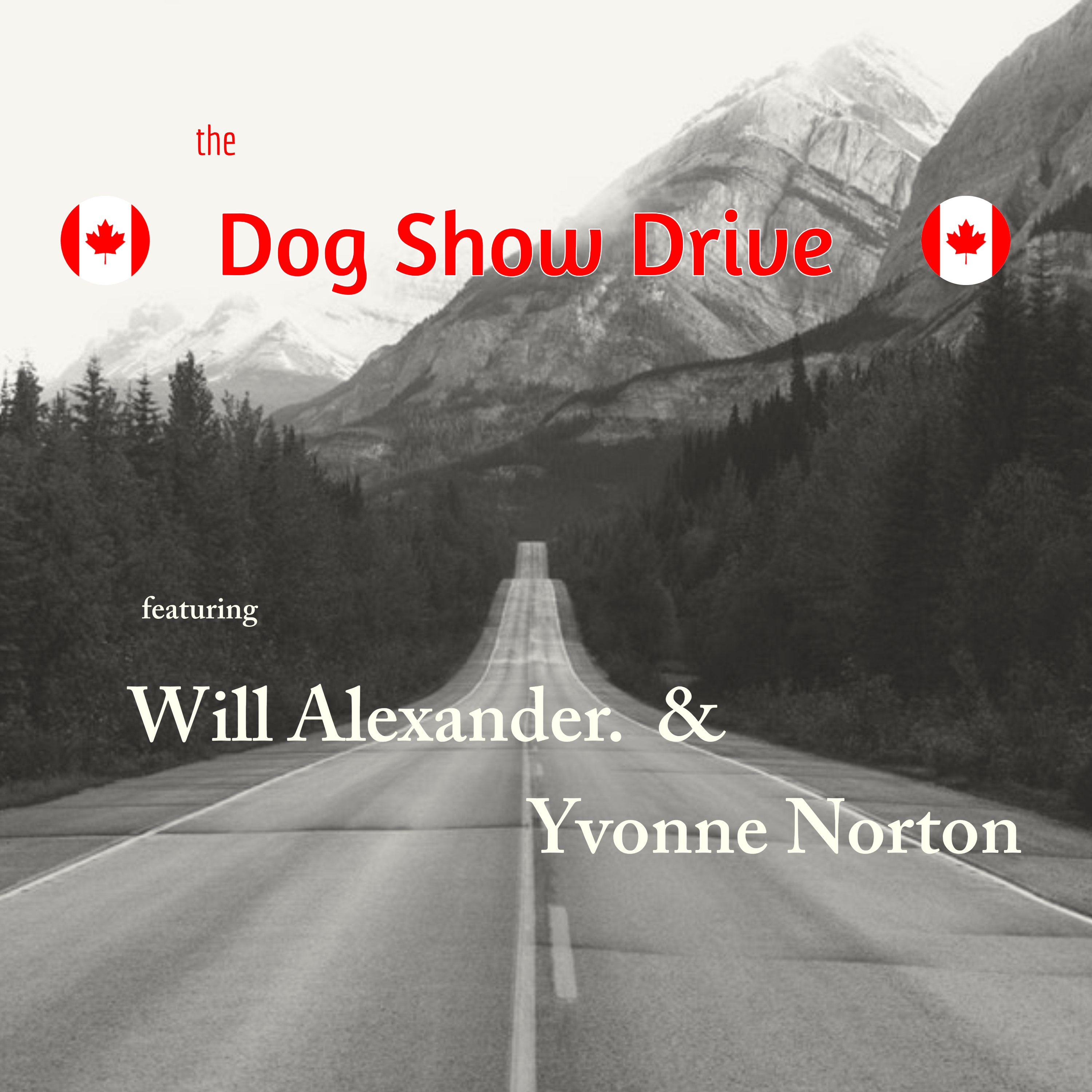 The Dog Show Drive - Canadian Edition - Episode 68