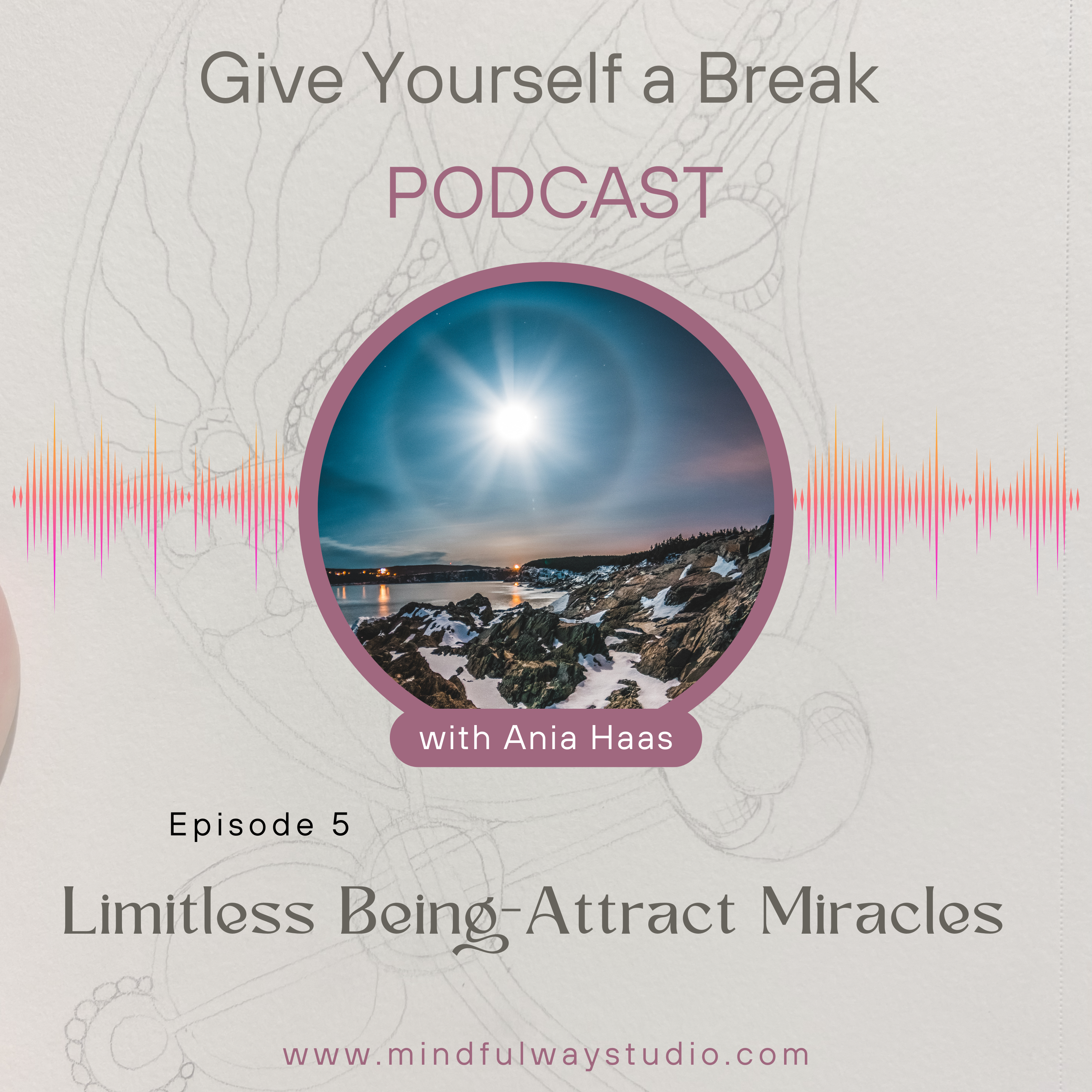 Limitless Being-Attract Miracles