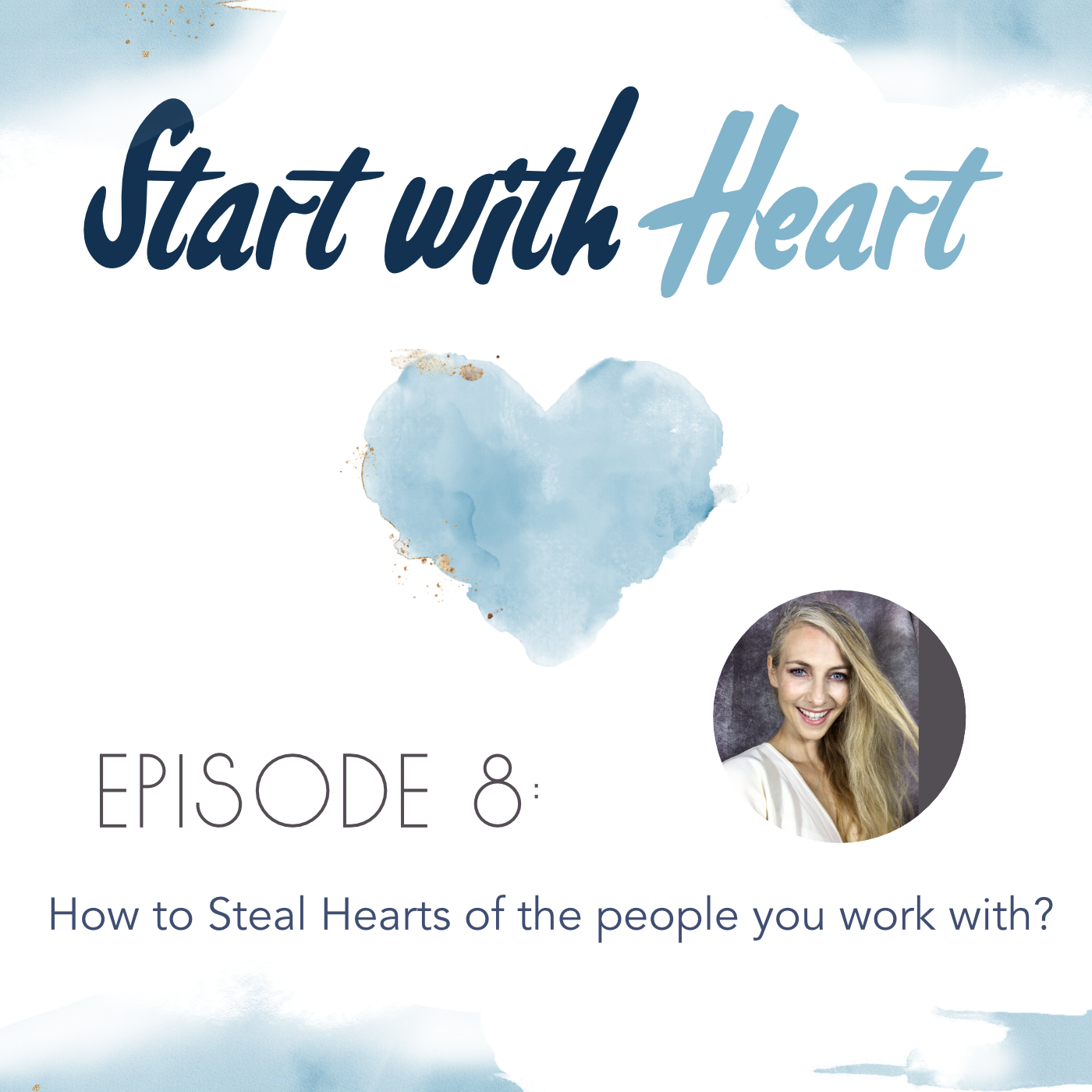 How to Steal Hearts of People You work with