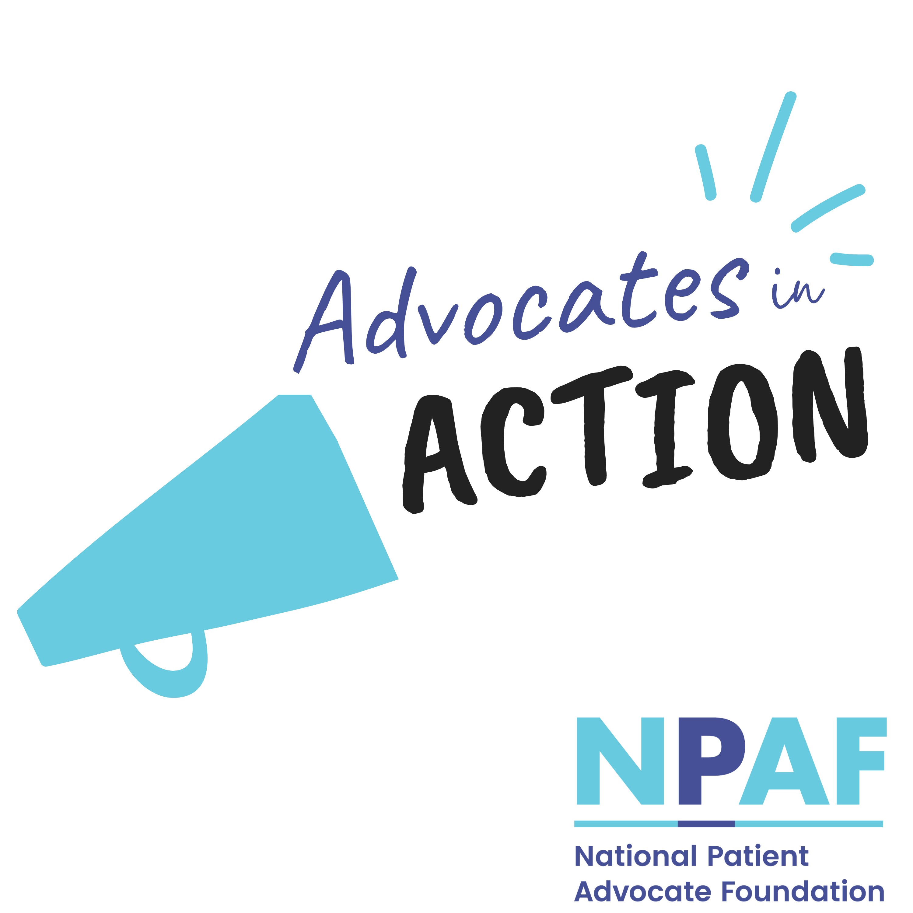 Welcome to Advocates in Action by the National Patient Advocate Foundation