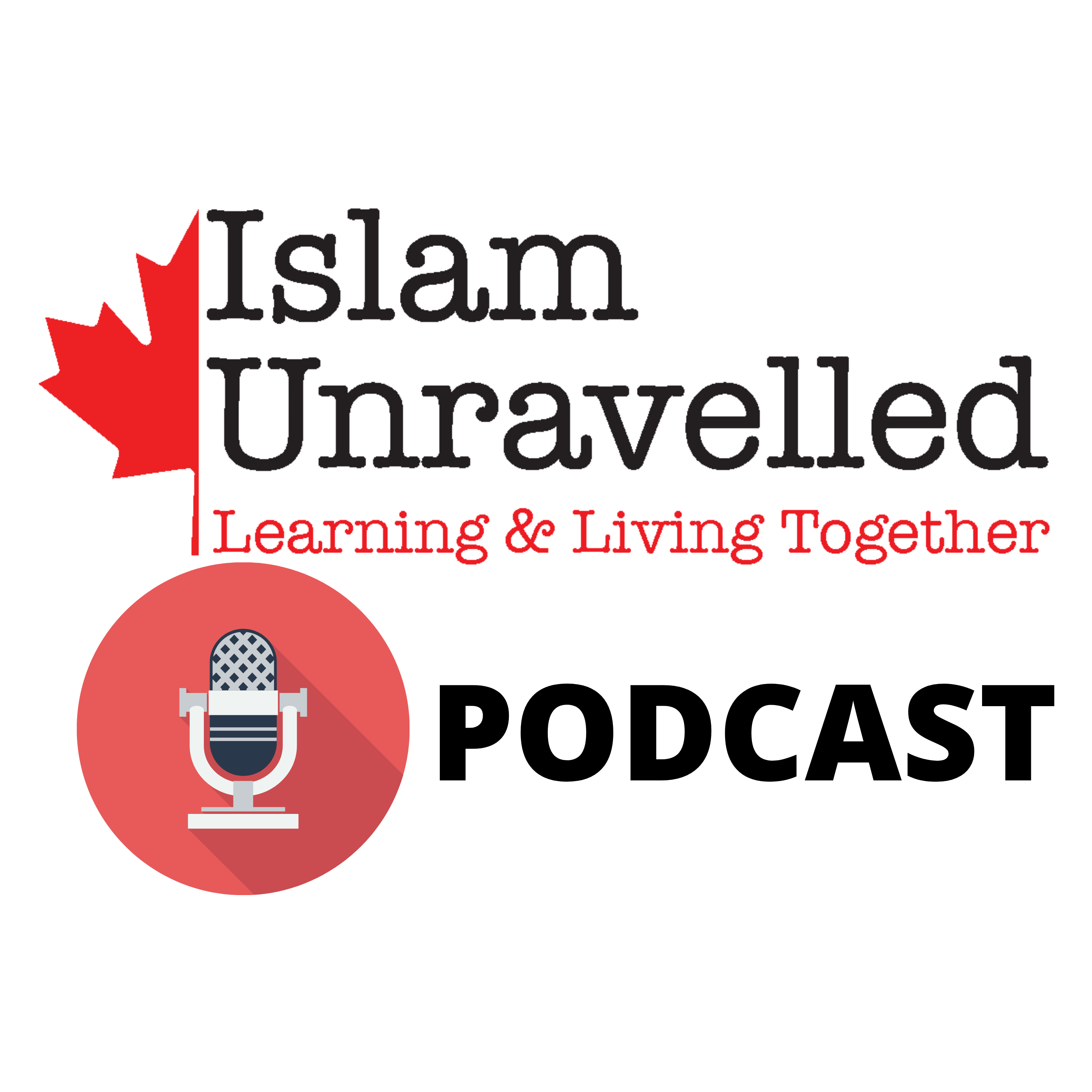 Islam Unravelled Podcast