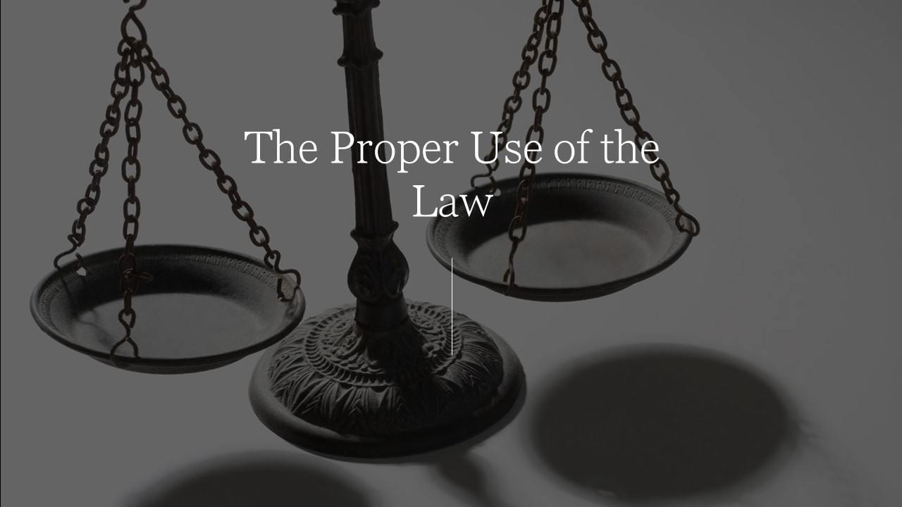 Episode 482: The Proper Use of the Law
