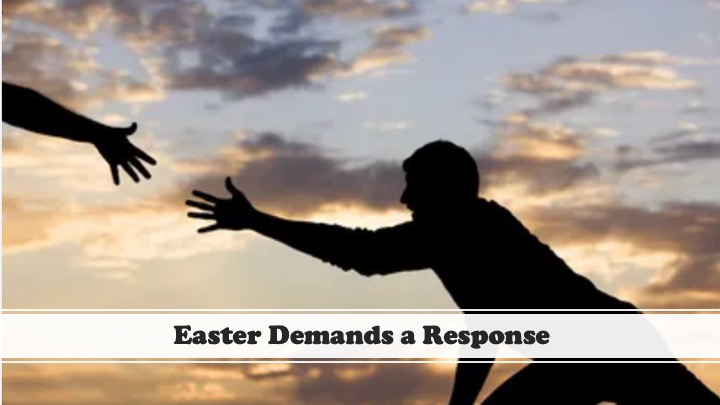 Episode 623: Easter Demands a Response