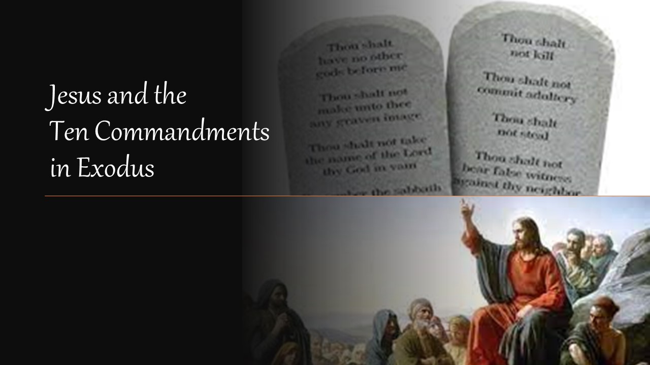 Episode 642: Jesus and the Ten Commandments in Exodus