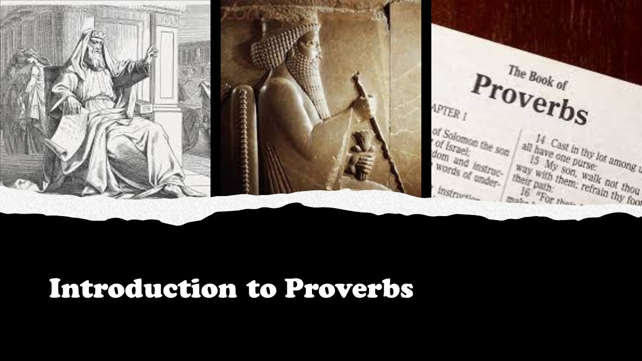 Episode 748: Introduction to Proverbs