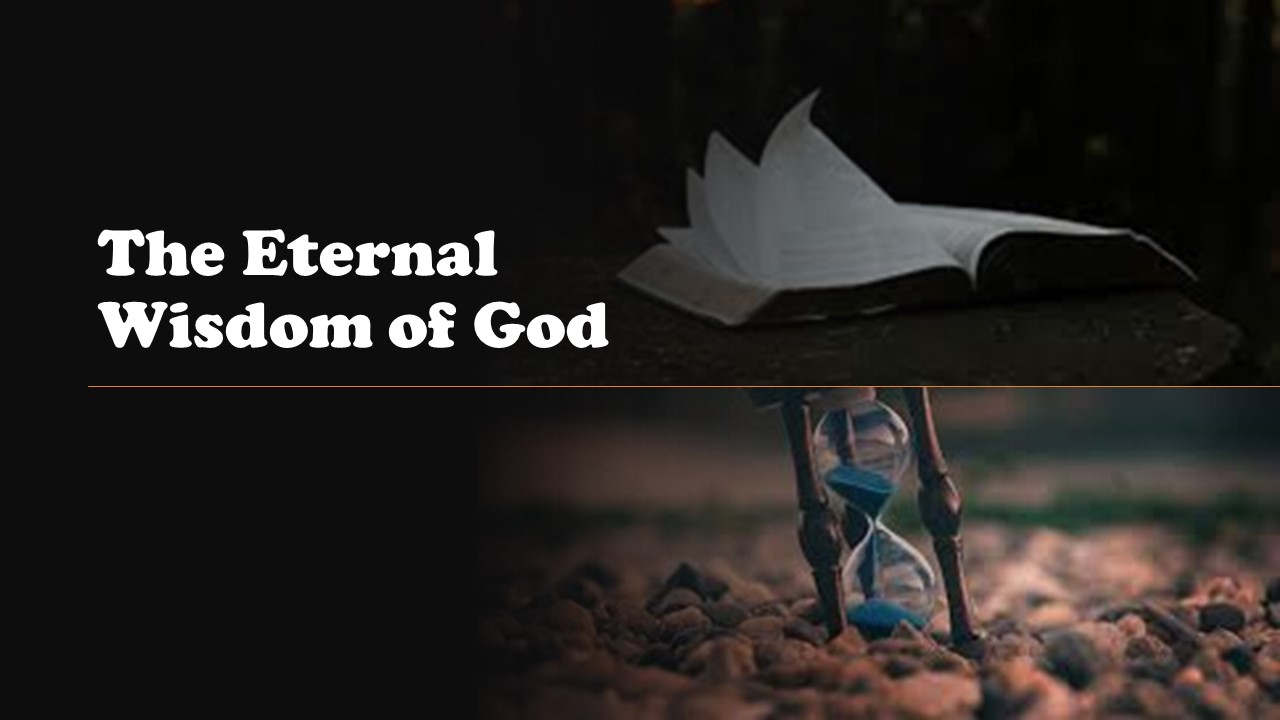 Episode 749: The Eternal Wisdom of God
