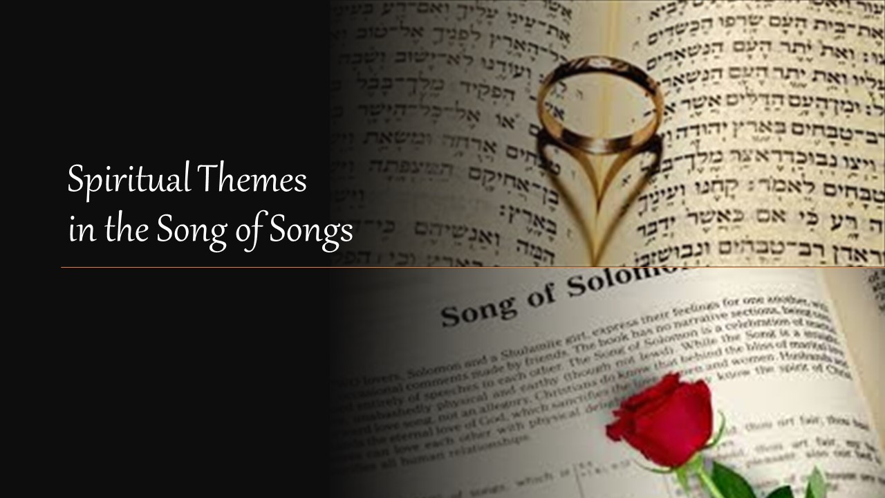 Episode 772: Spiritual Themes in the Song of Songs
