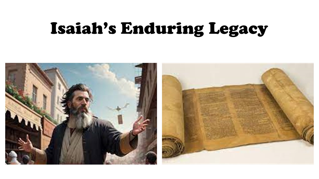 Episode 794: Isaiah's Enduring Legacy