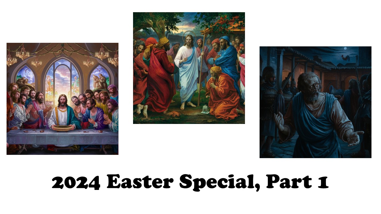 2024 Easter Special, Part 1