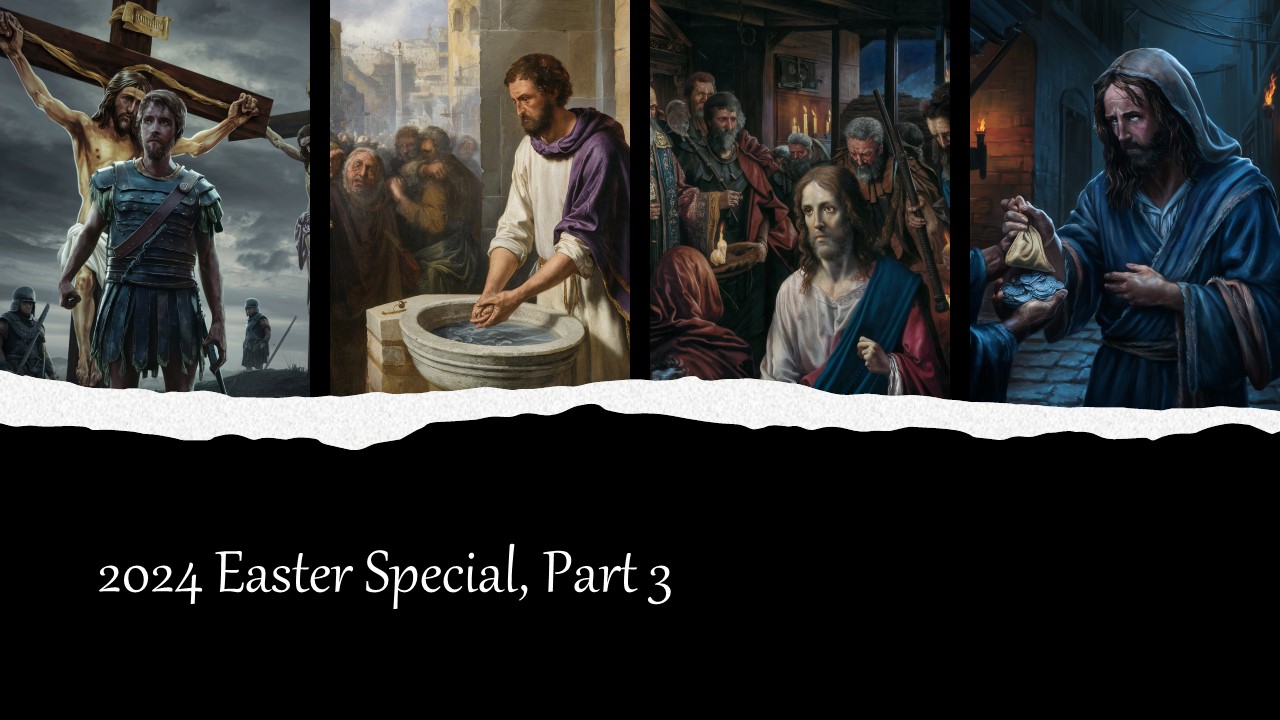 2024 Easter Special, Part 3