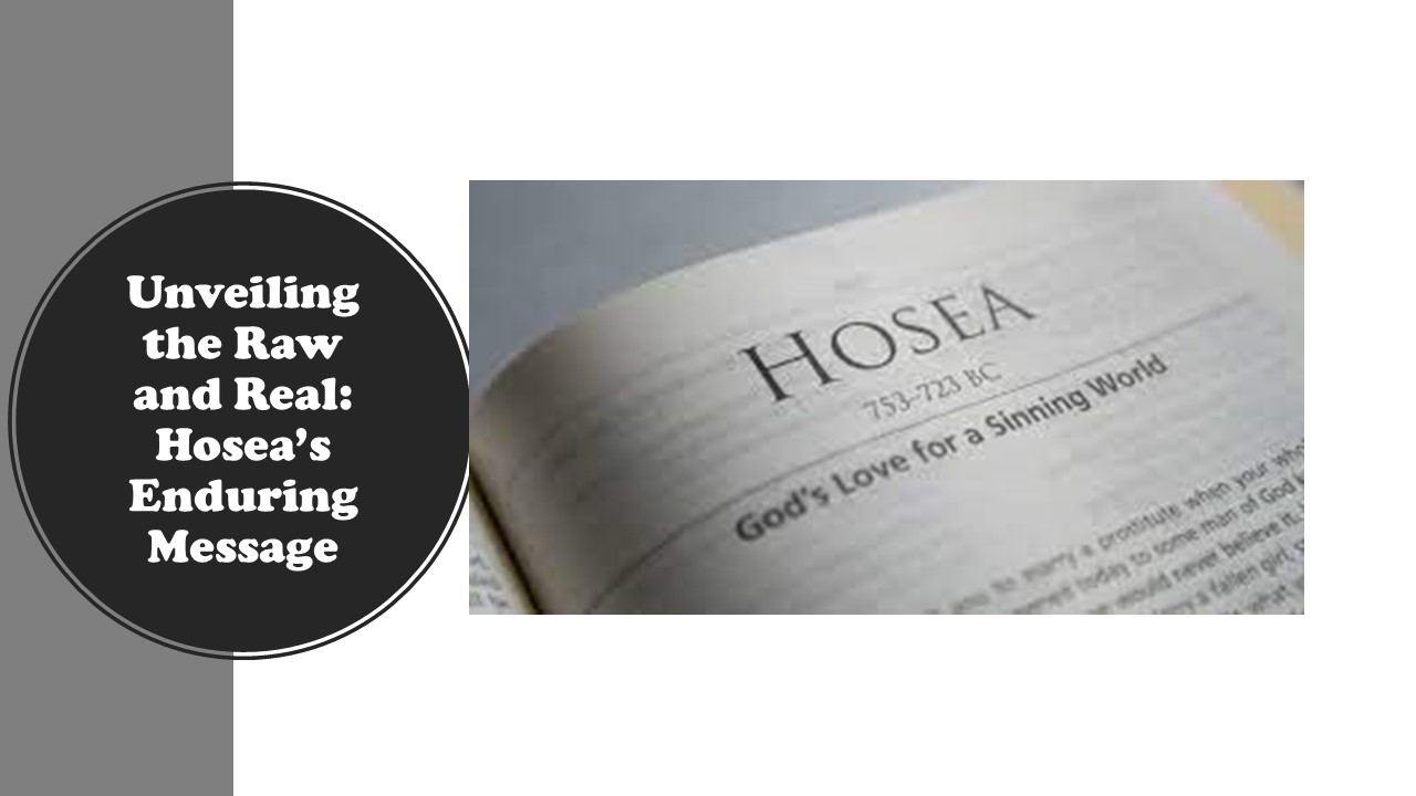 Episode 872: Unveiling the Raw and Real- Hosea's Enduring Message