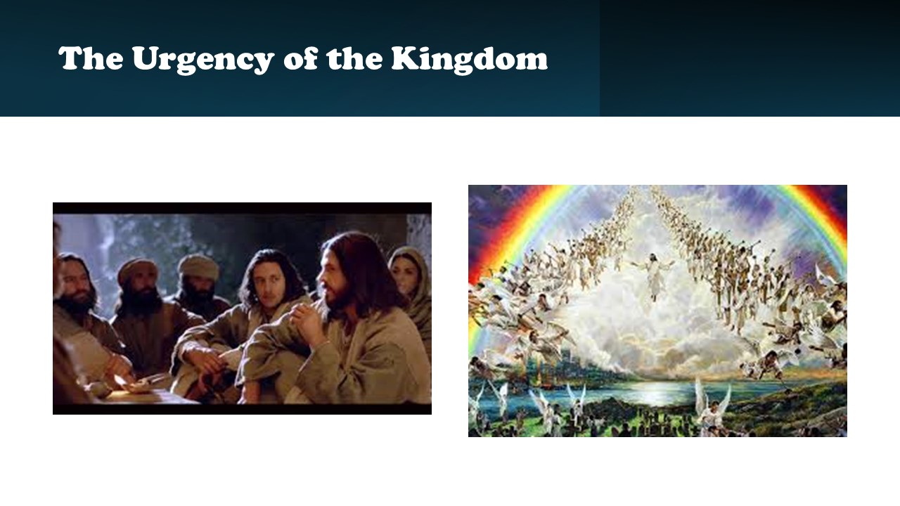 Episode 908: The Urgency of the Kingdom